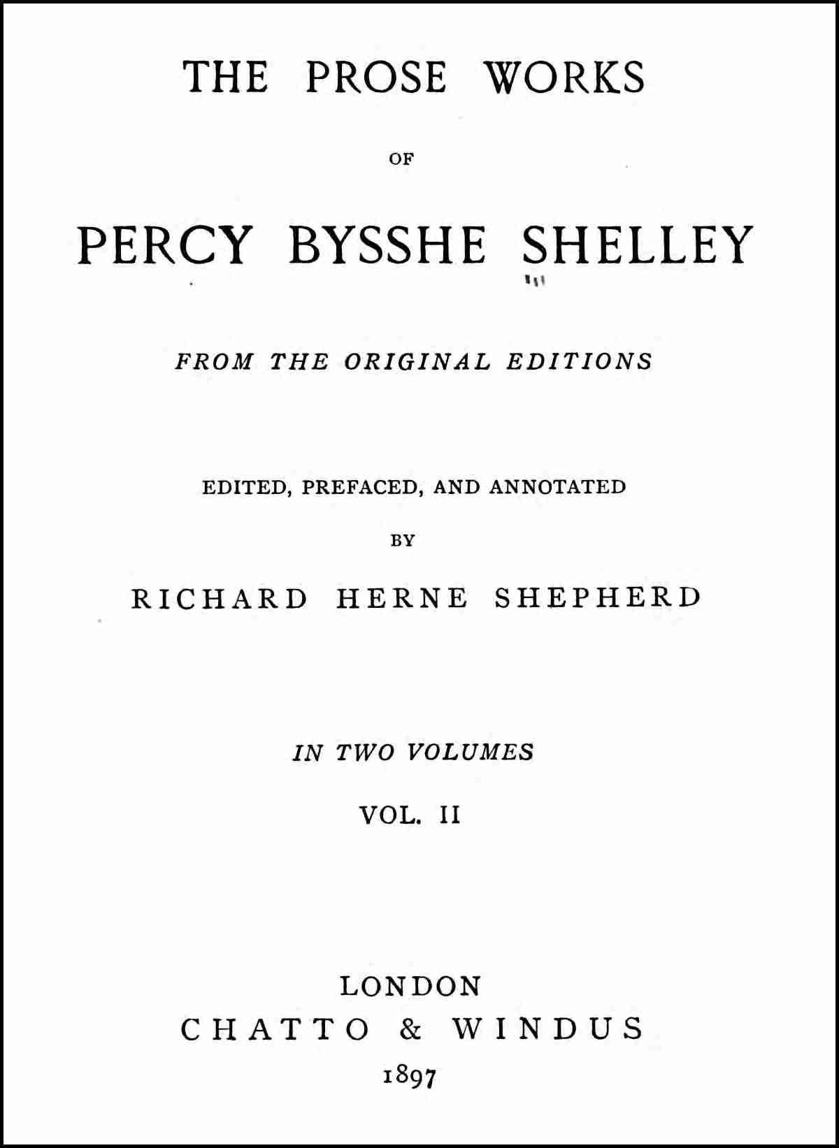 The Prose Works of Percy Bysshe Shelley, Vol. 2 [of 2] cover