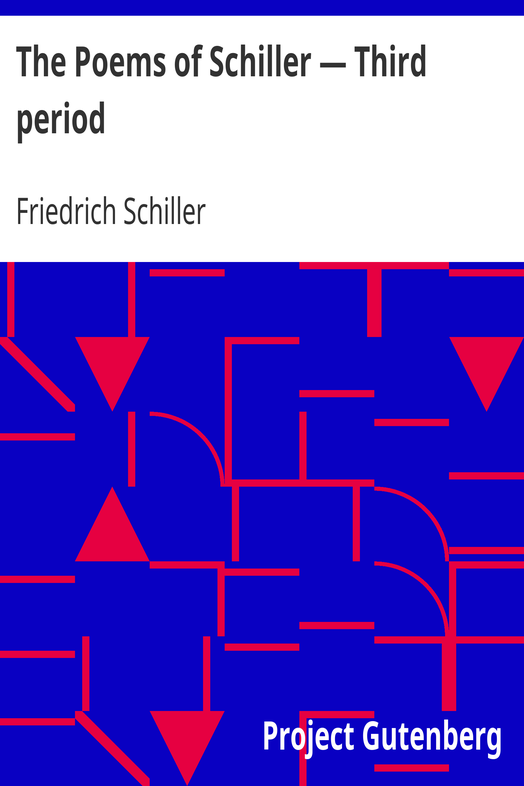 The Poems of Schiller — Third period cover