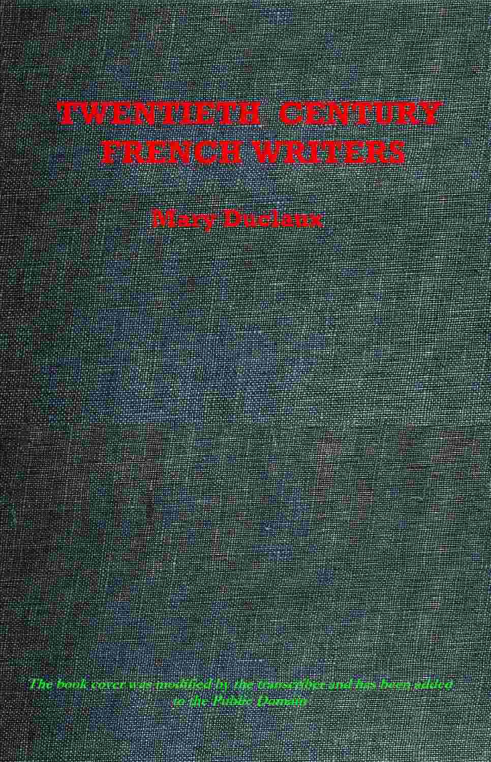 Twentieth Century French Writers: Reviews and Reminiscences cover