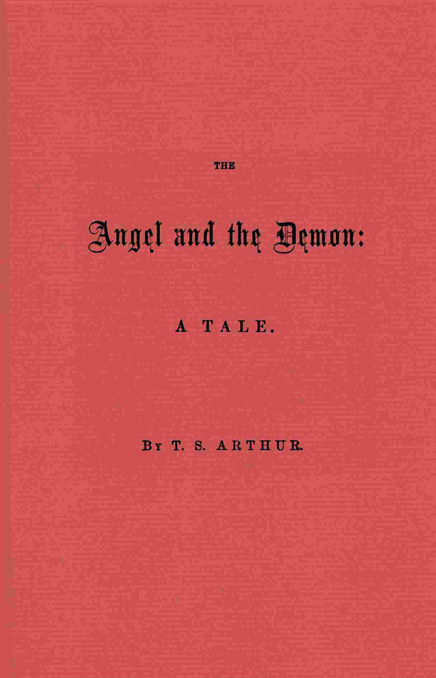 The Angel and the Demon: A Tale cover