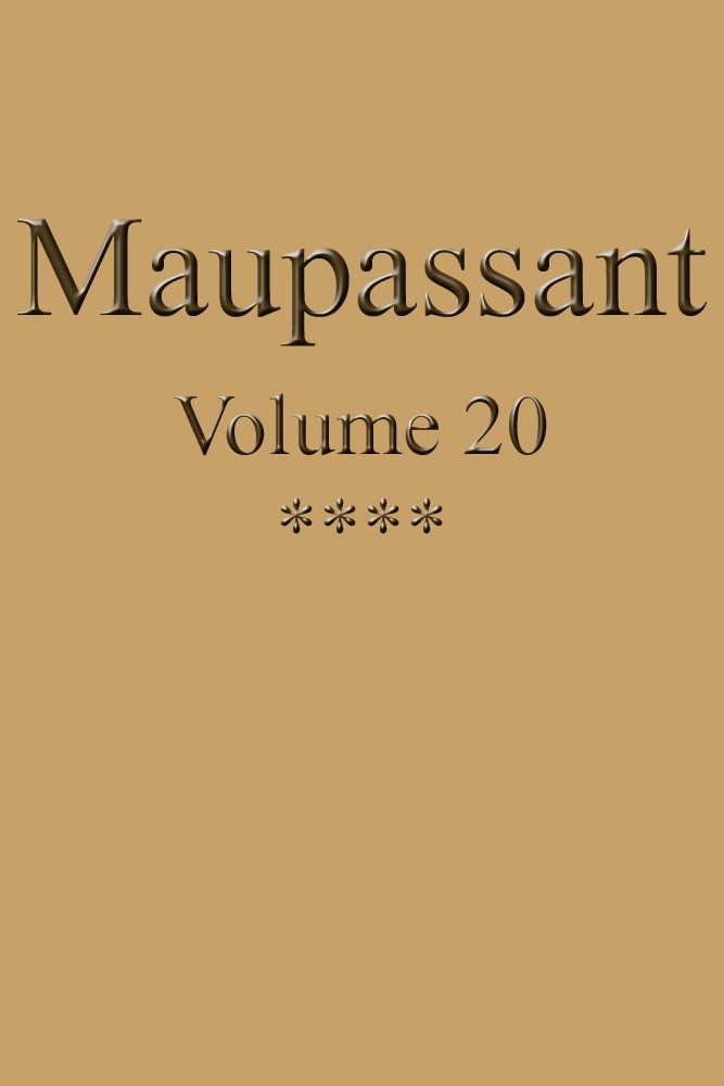 Œuvres complètes de Guy de Maupassant - volume 20 cover