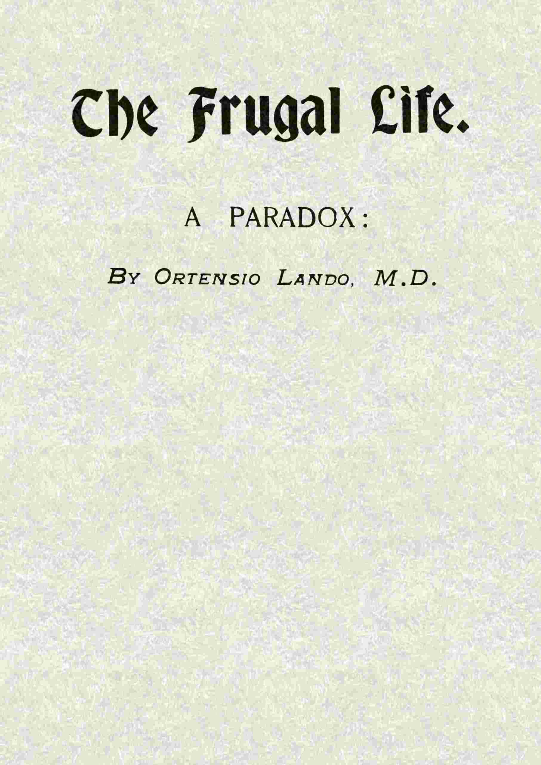 The Frugal Life: A Paradox cover