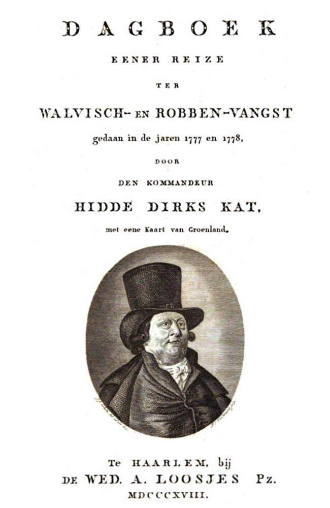 Dagboek eener reize ter walvisch- en robbenvangst, in de jaren 1777 en 1778 door Hidde Dirks Kat cover