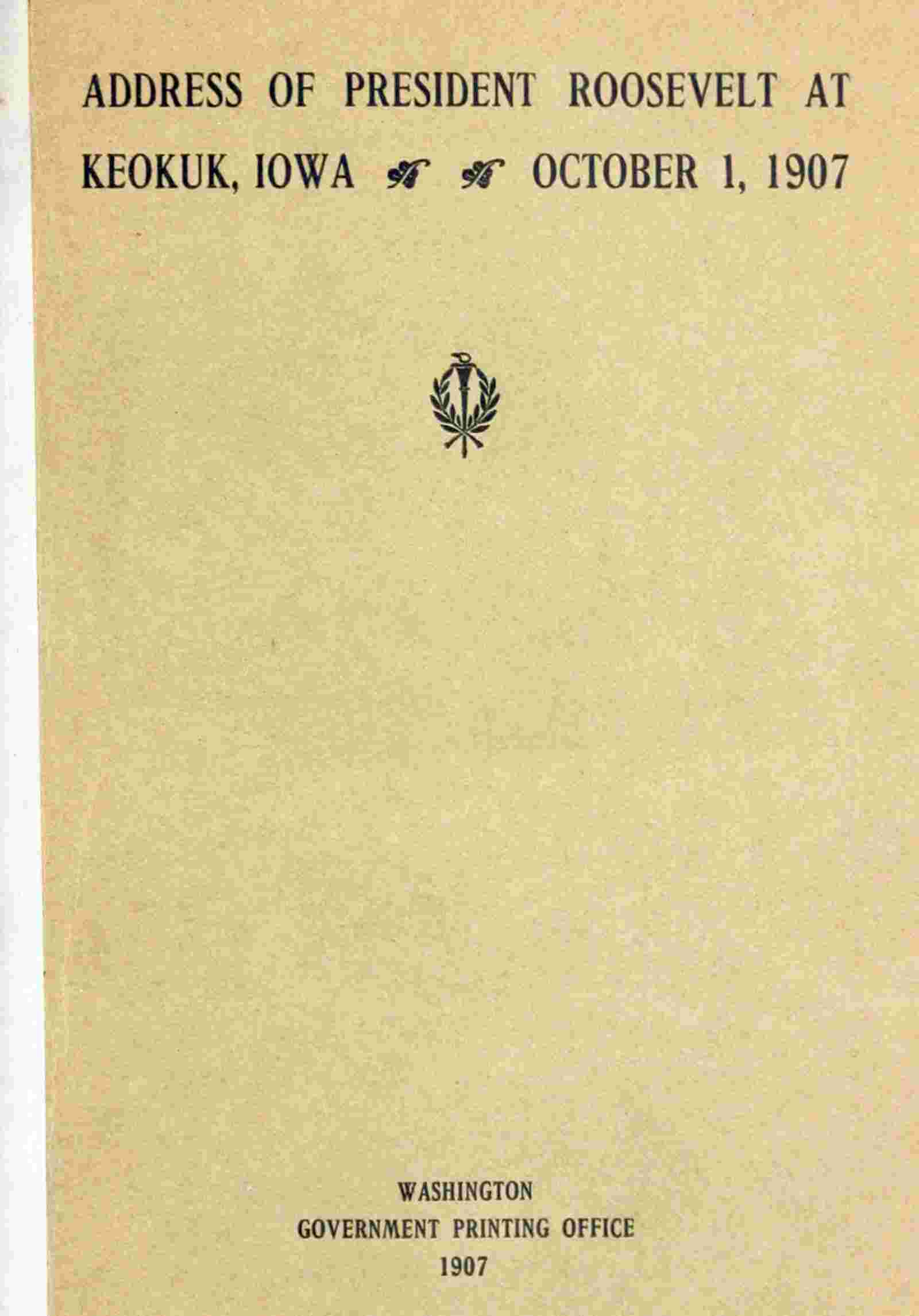 Address of President Roosevelt at Keokuk, Iowa, October 1, 1907 cover