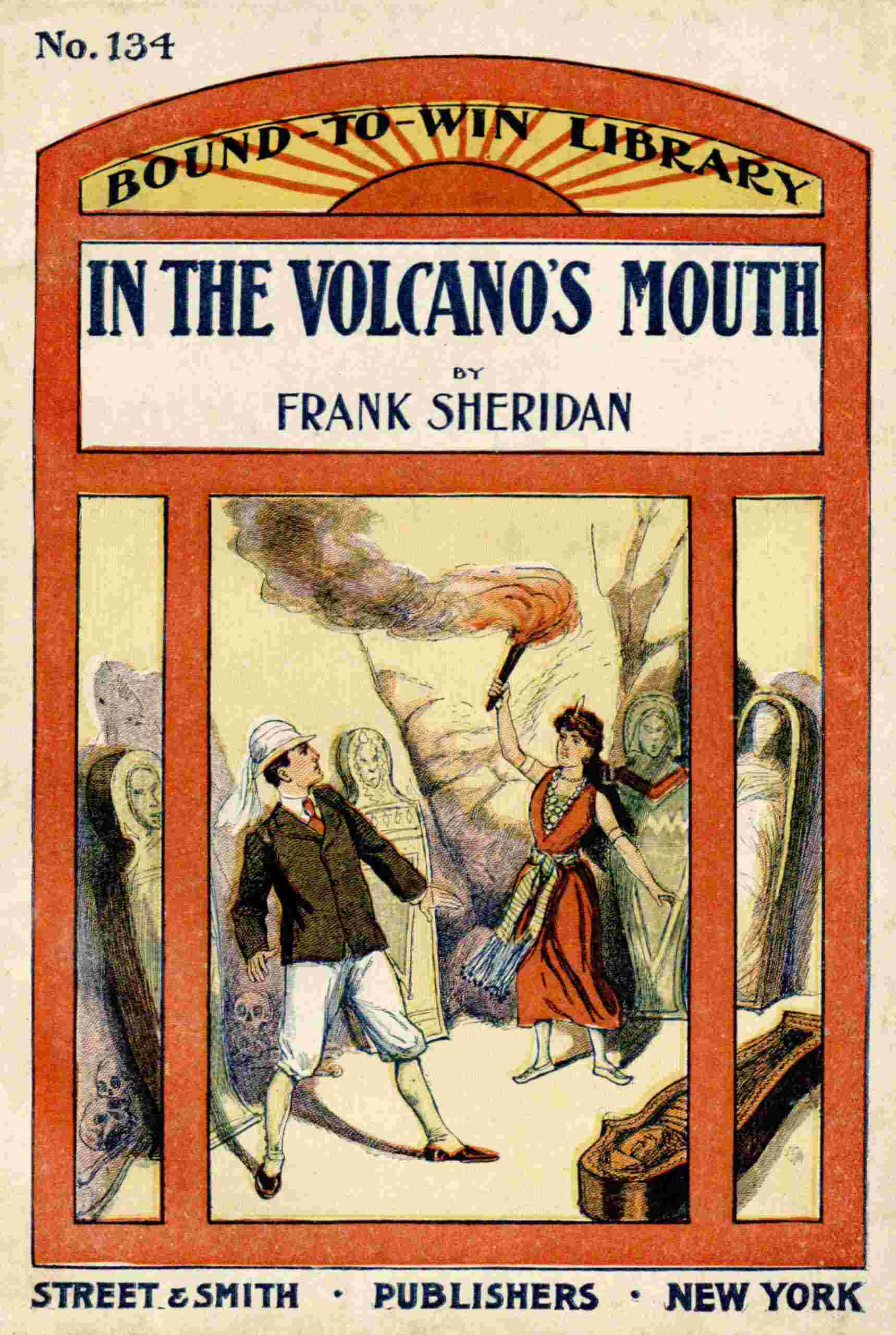 In the volcano's mouth; or, A boy against an army cover