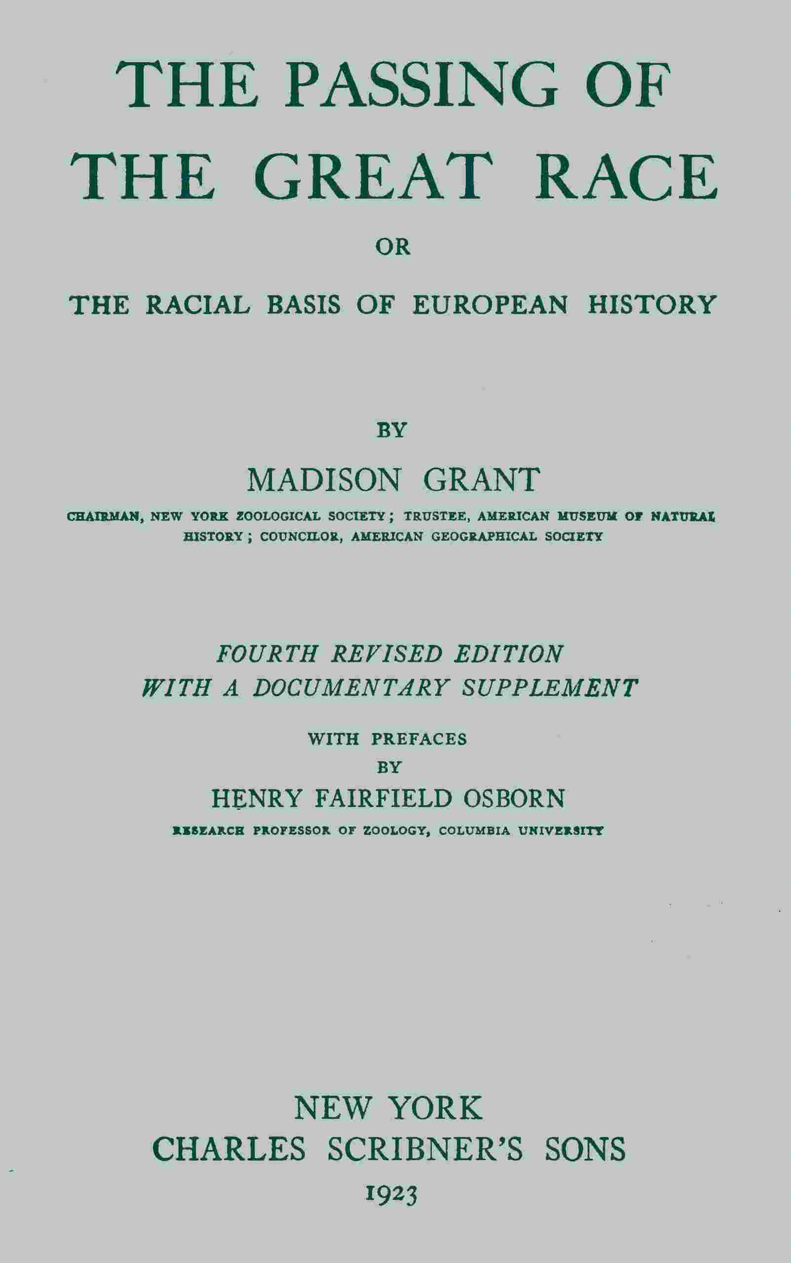 The passing of the great race; or, The racial basis of European history cover