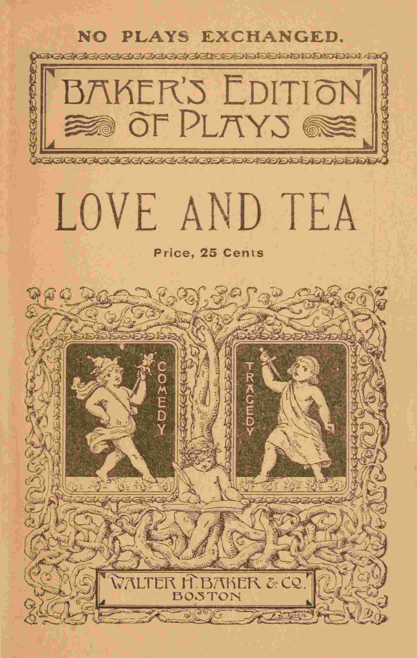 Love and tea: A comedy-drama of colonial times in two acts cover
