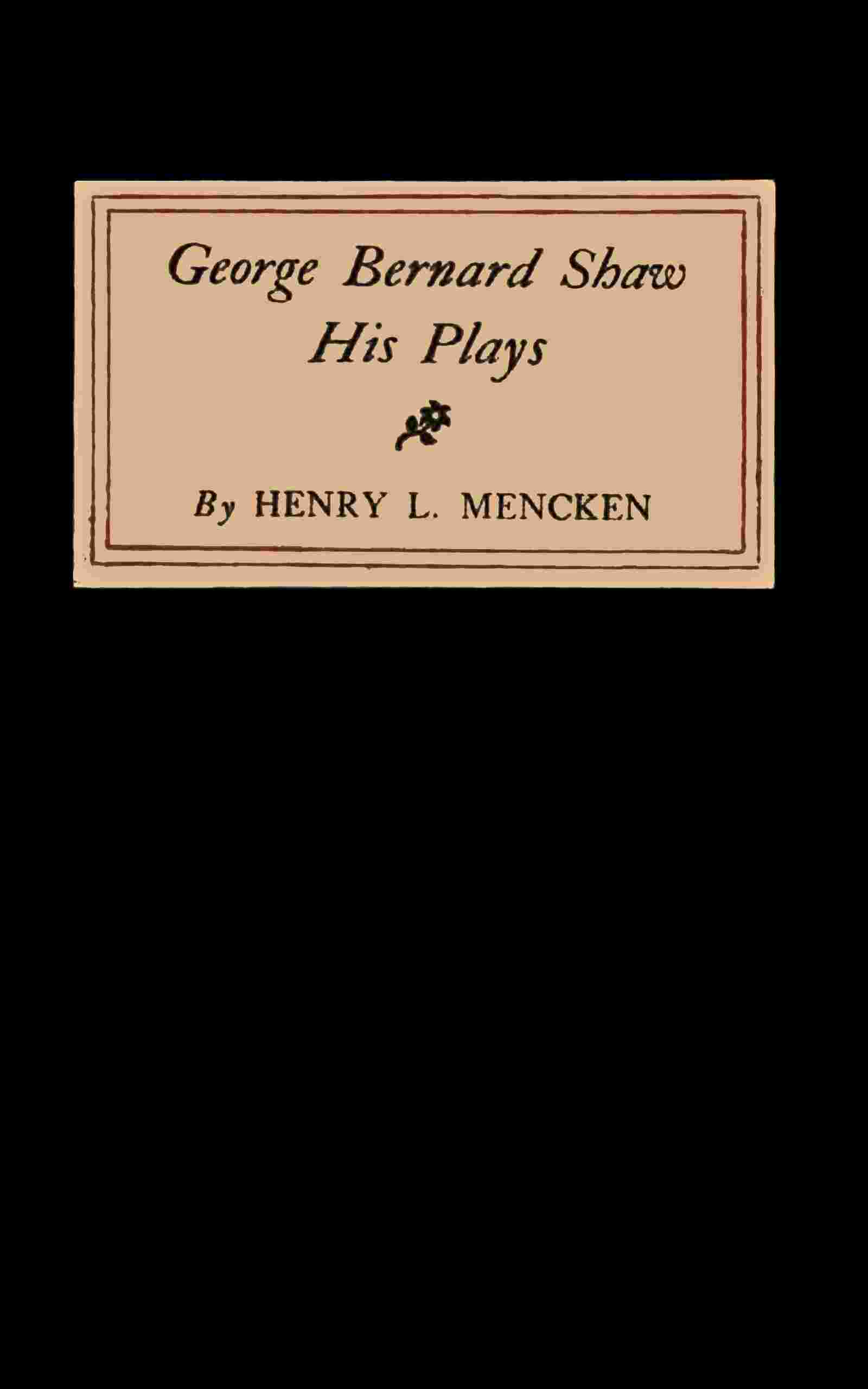 George Bernard Shaw: His Plays cover