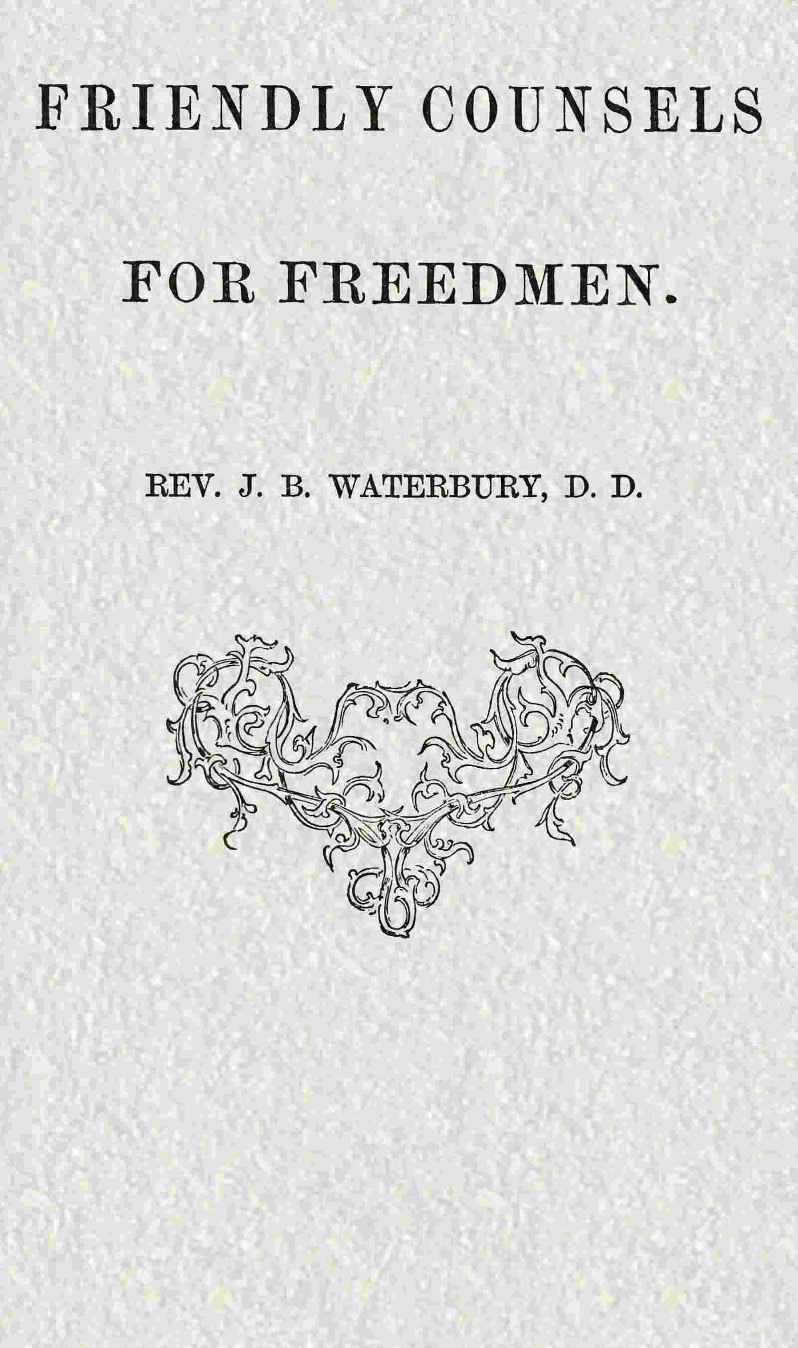 Friendly counsels for freedmen cover