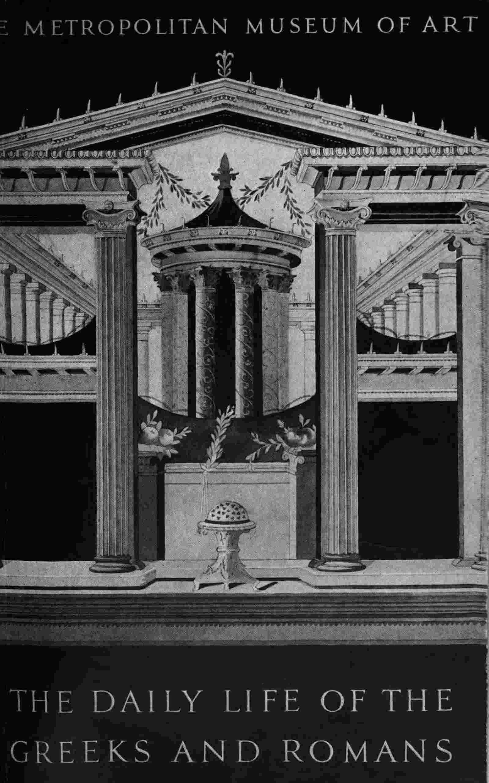 The daily life of the Greeks and Romans as illustrated in the classical collections cover