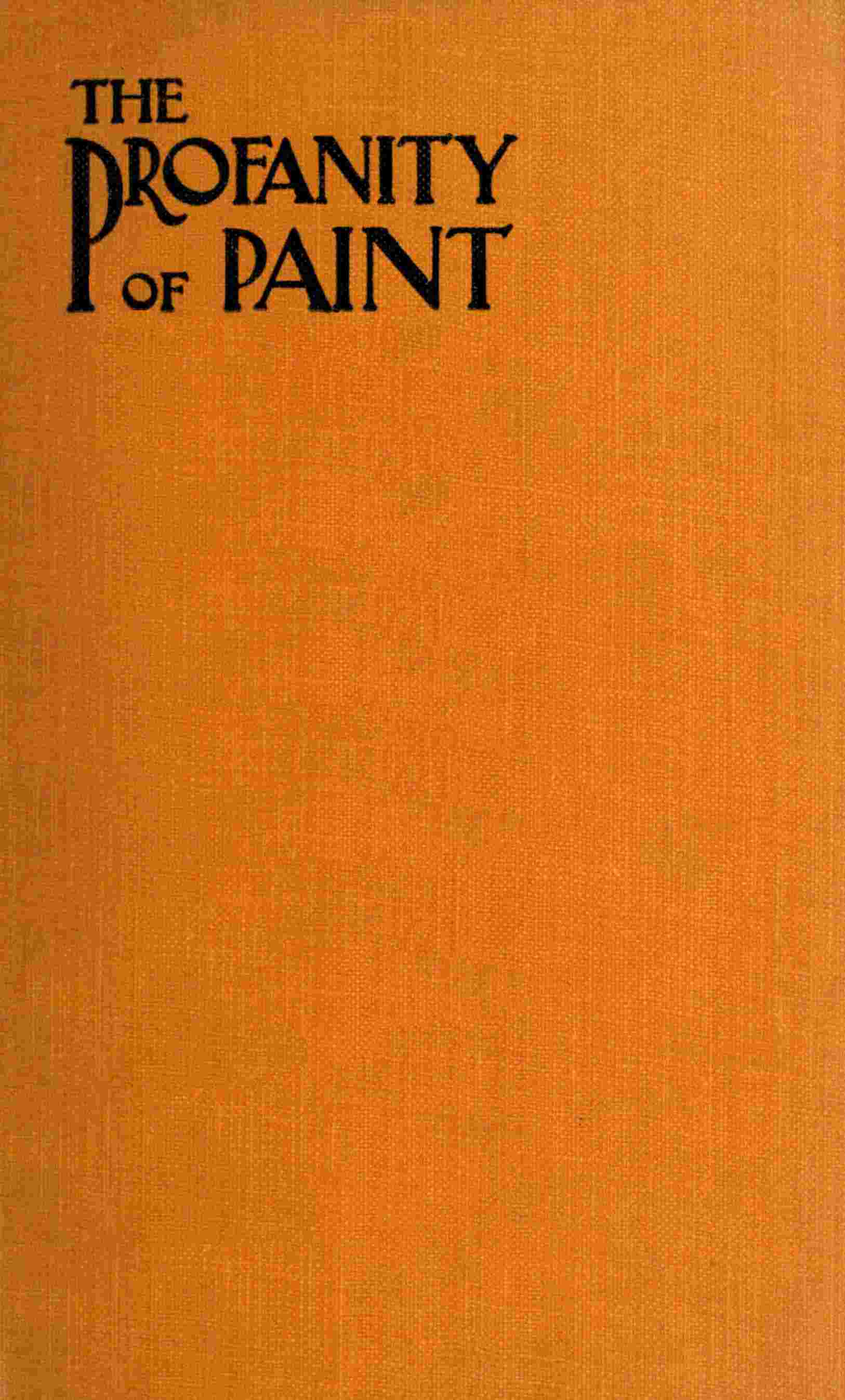 The profanity of paint cover
