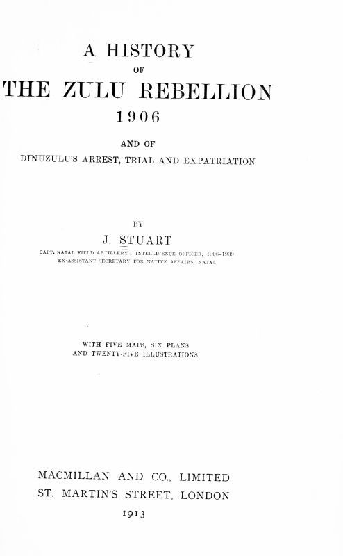 A history of the Zulu Rebellion, 1906, and of Dinuzulu's arrest, trial, and expatriation cover