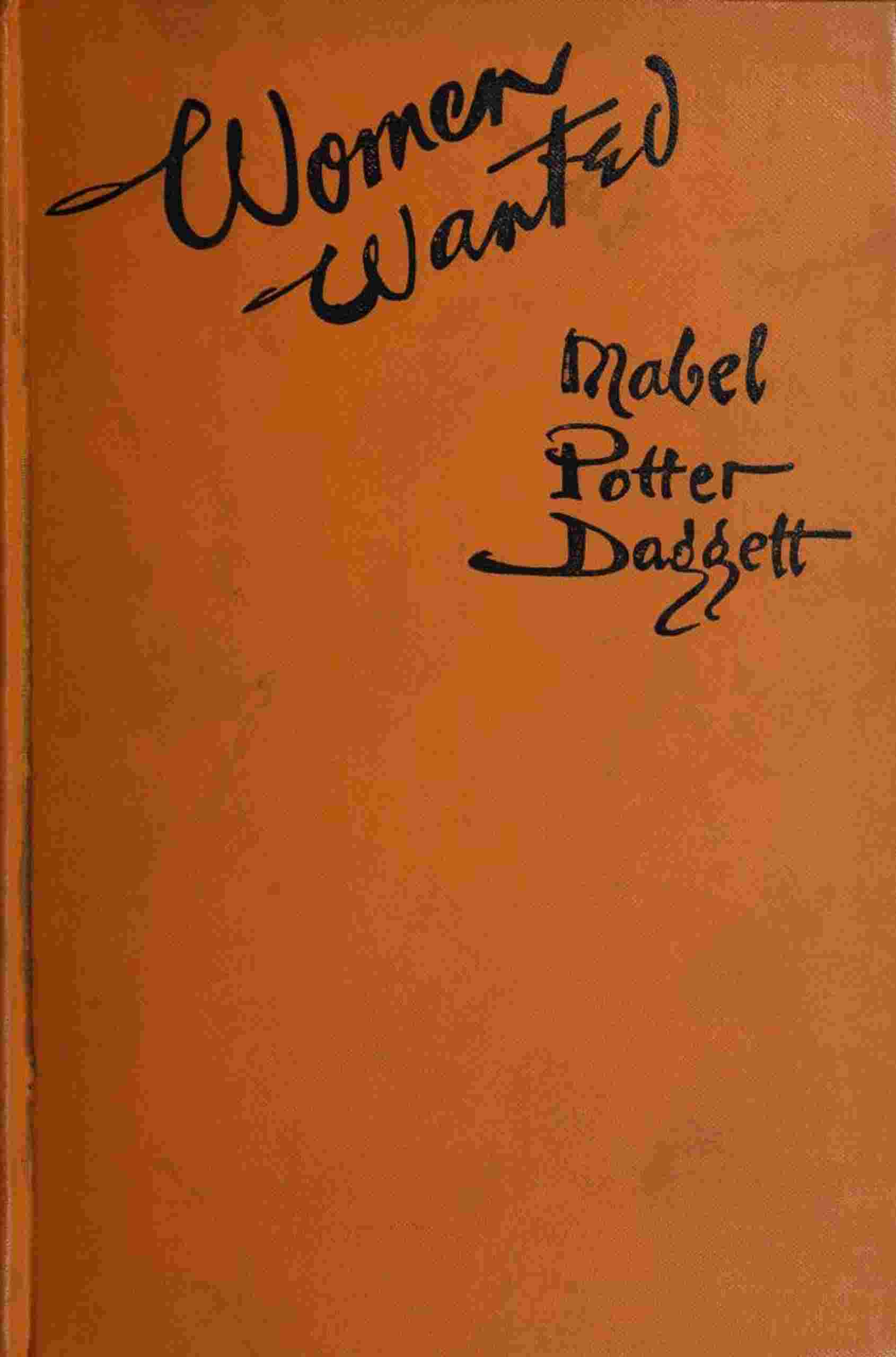 Women wanted: The story written in blood red letters on the horizon of the Great World War cover