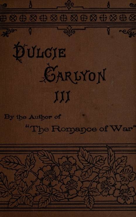 Dulcie Carlyon: A novel. Volume 3 (of 3) cover
