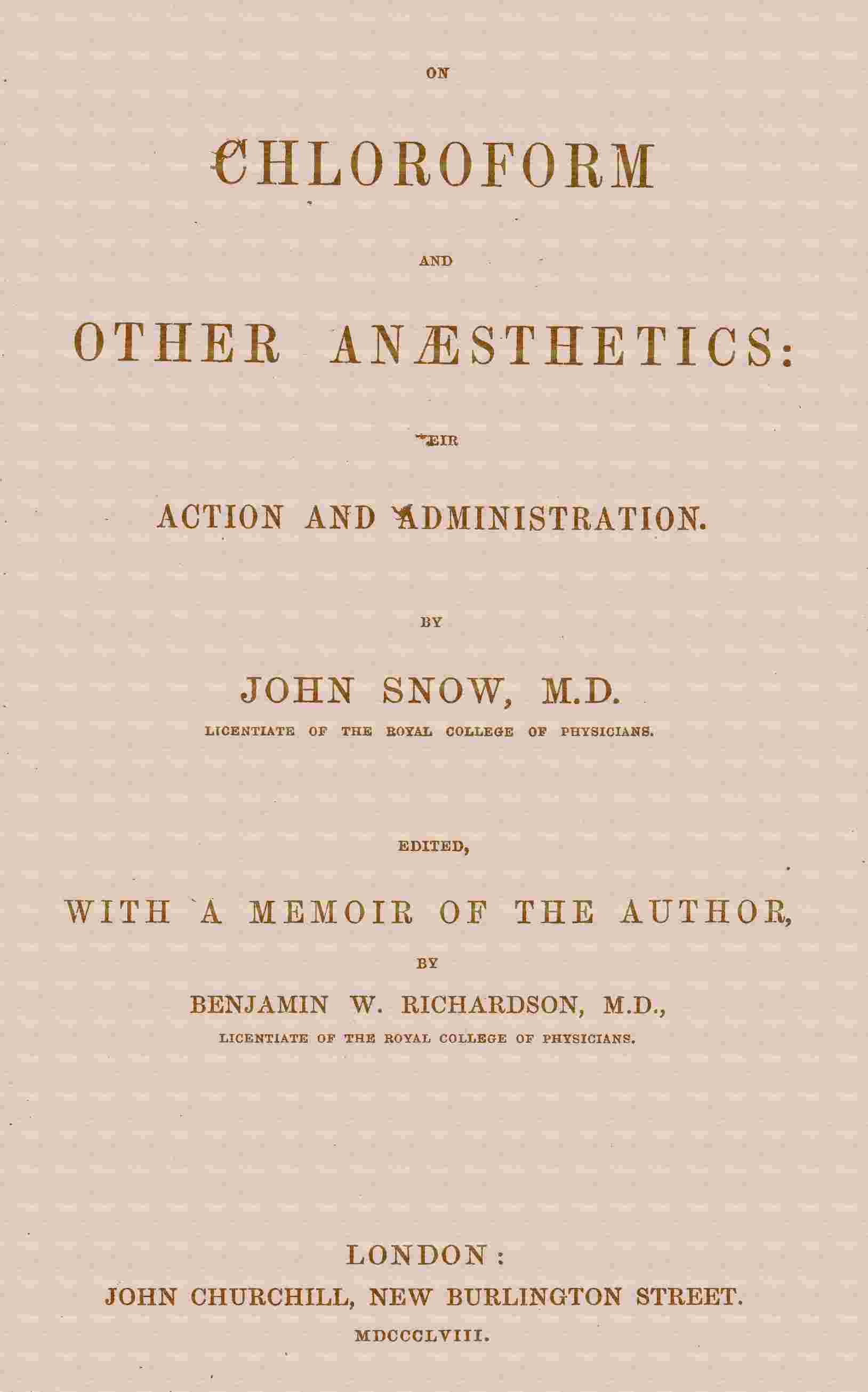 On chloroform and other anæsthetics: their action and administration cover