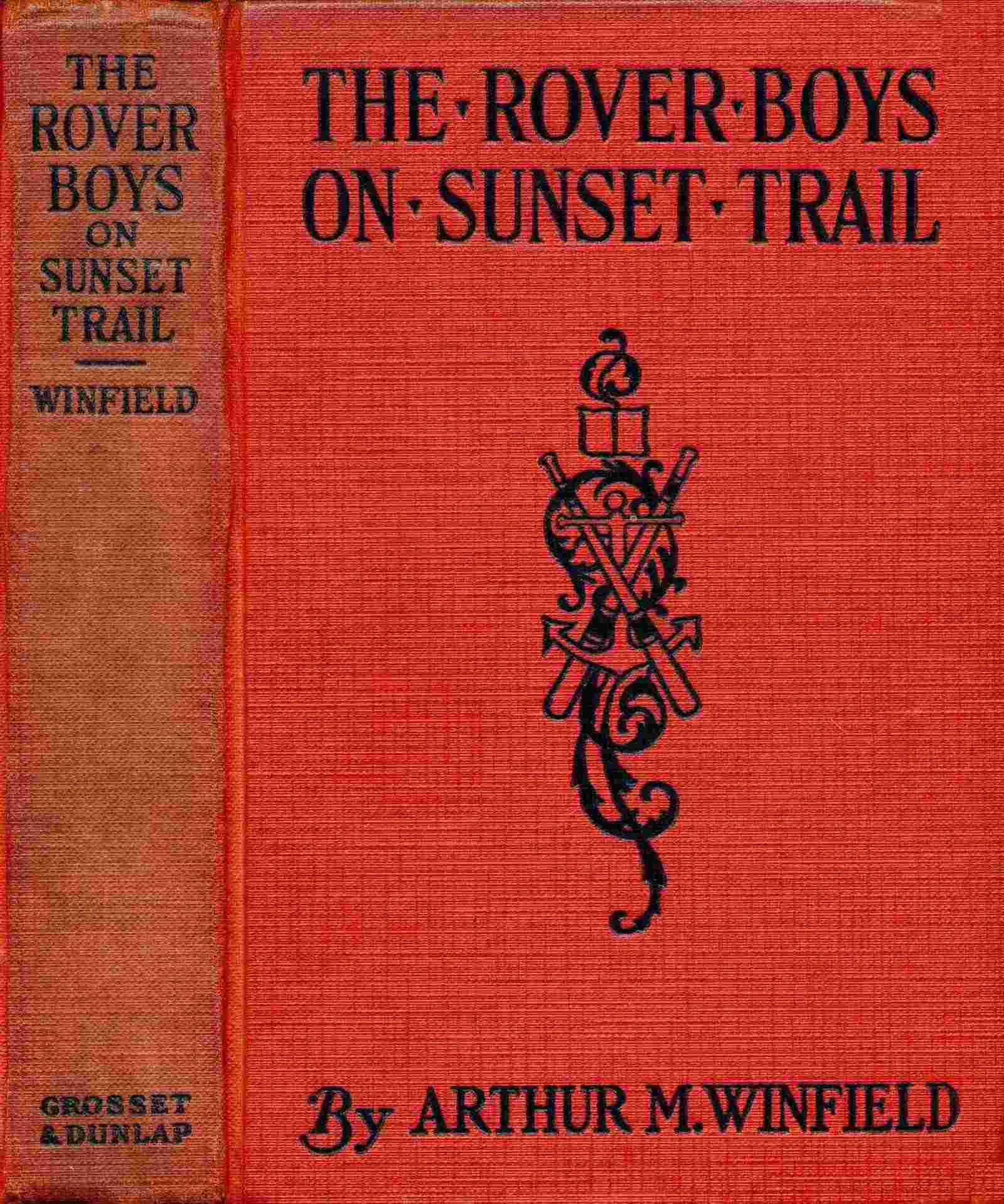 The Rover Boys on Sunset Trail; or, The old miner's mysterious message cover
