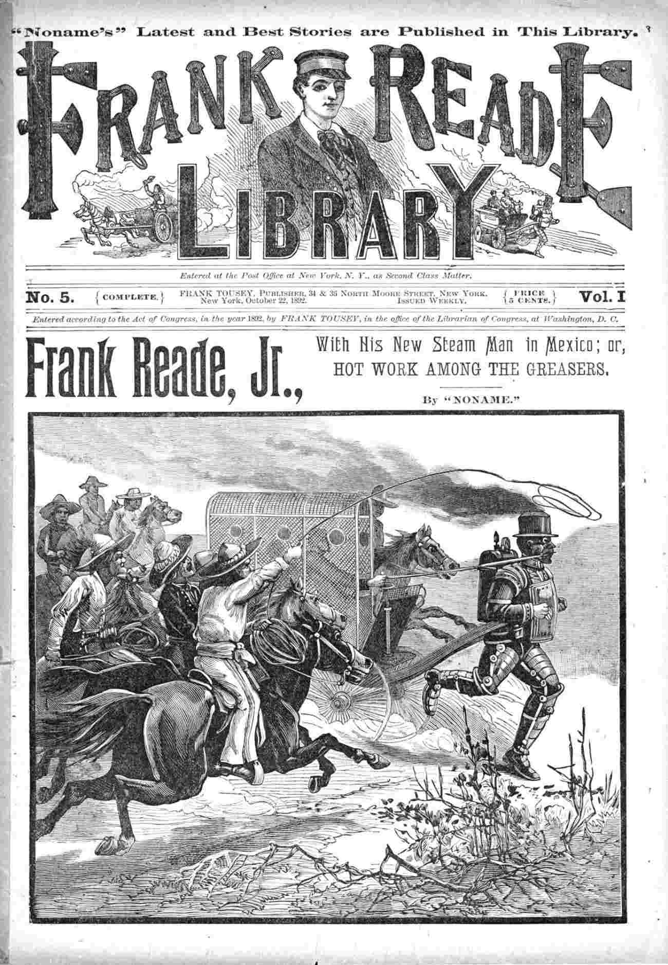 Frank Reade, Jr., with his new steam man in Mexico / or, hot work among the greasers cover