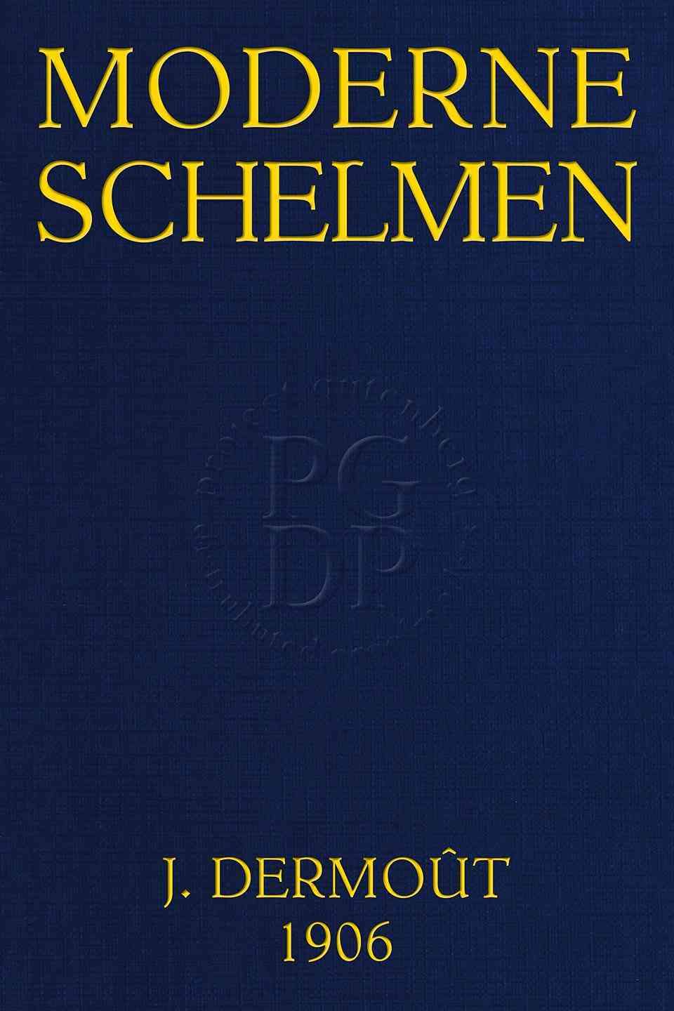 Moderne schelmen (Indië in Den Haag): Oorspronkelijke roman cover