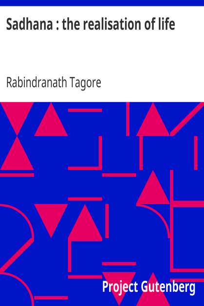 Sadhana : the realisation of life cover