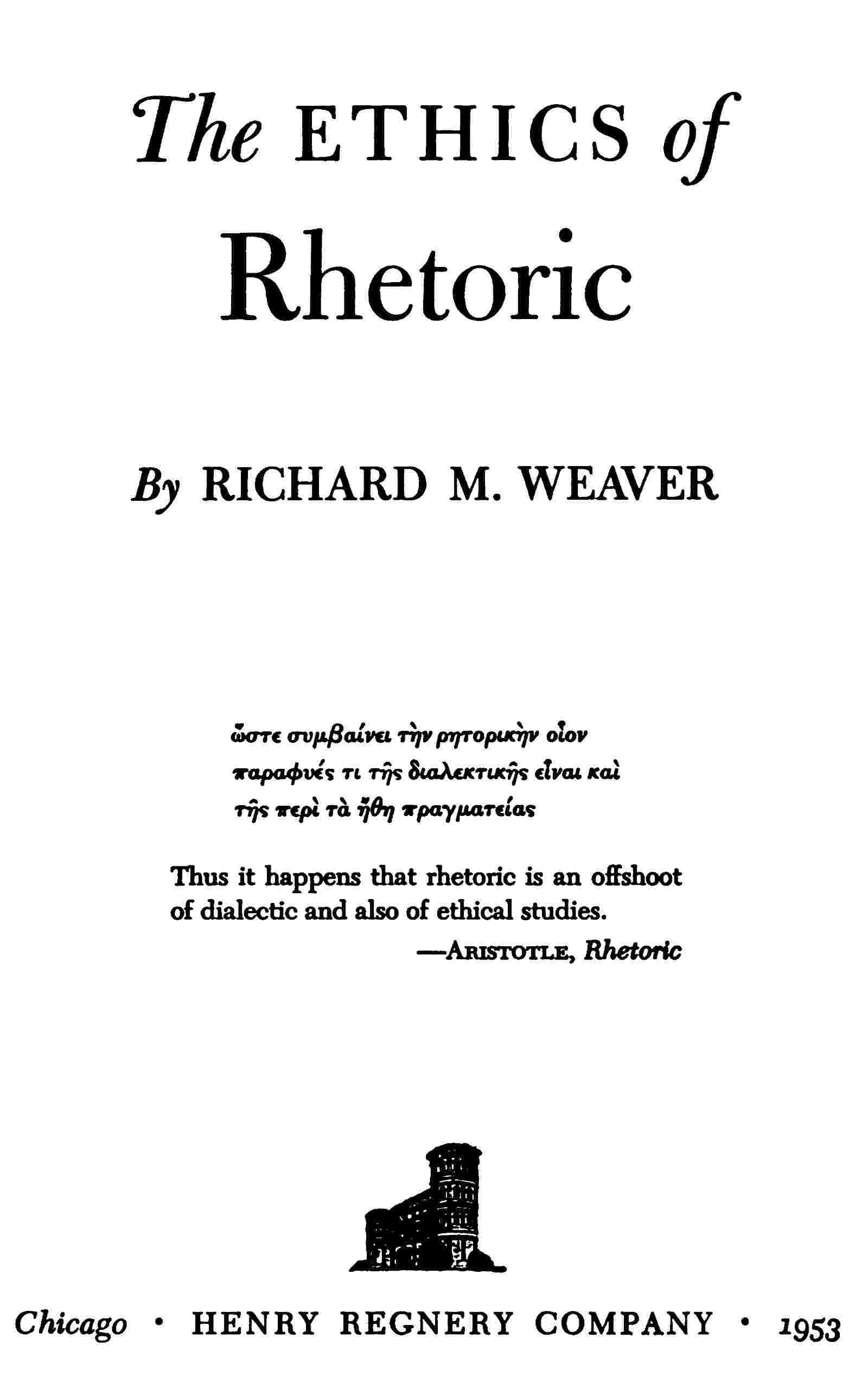 The ethics of rhetoric cover