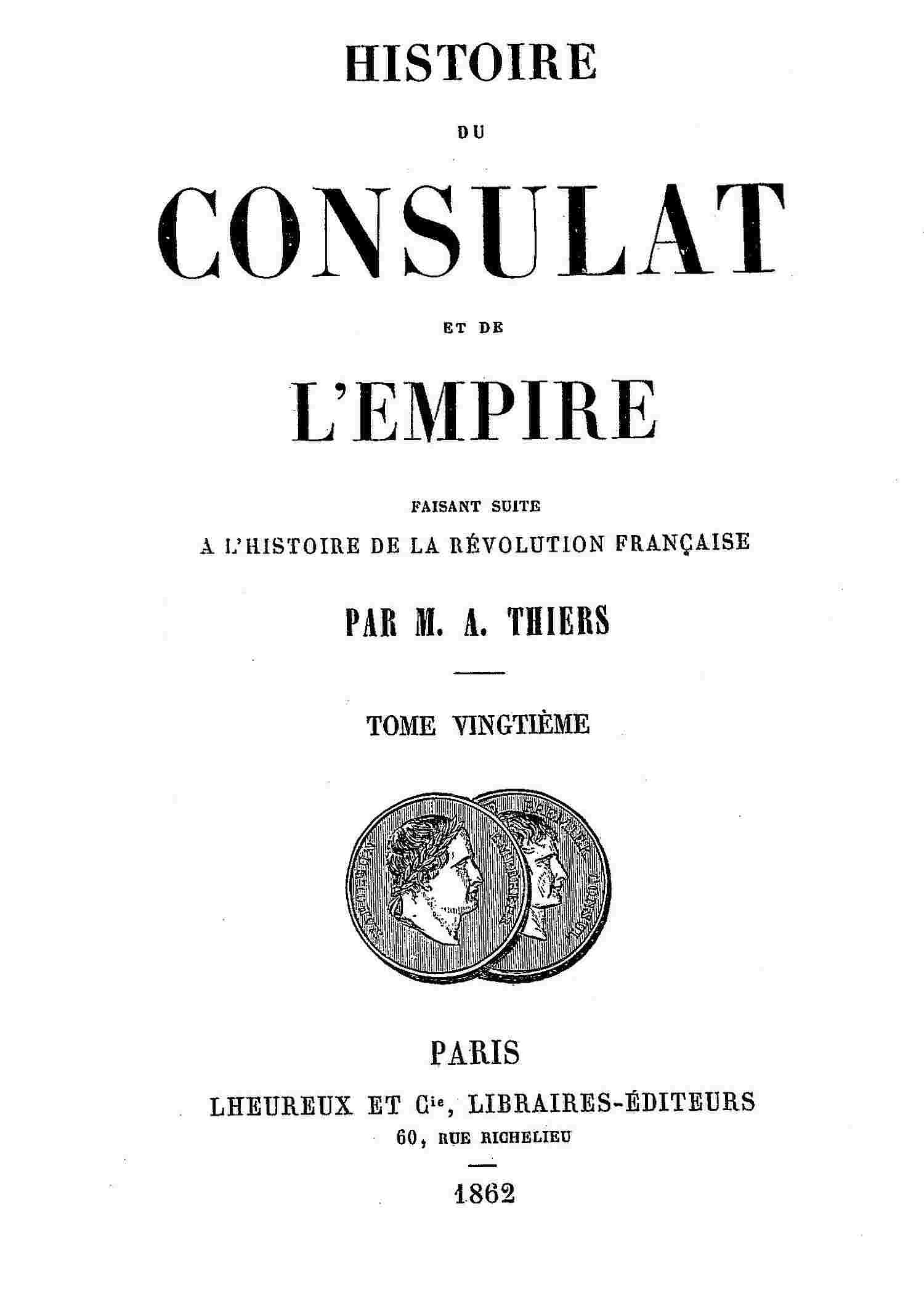 Histoire du Consulat et de l'Empire, (Vol. 20/20) / faisant suite à l'Histoire de la Révolution Française cover