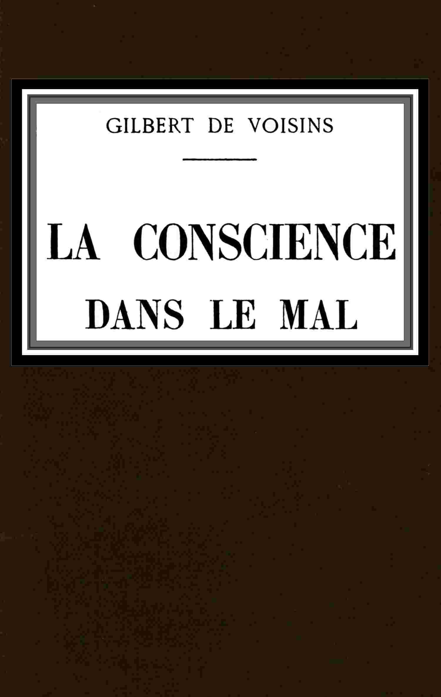 La conscience dans le mal: roman cover