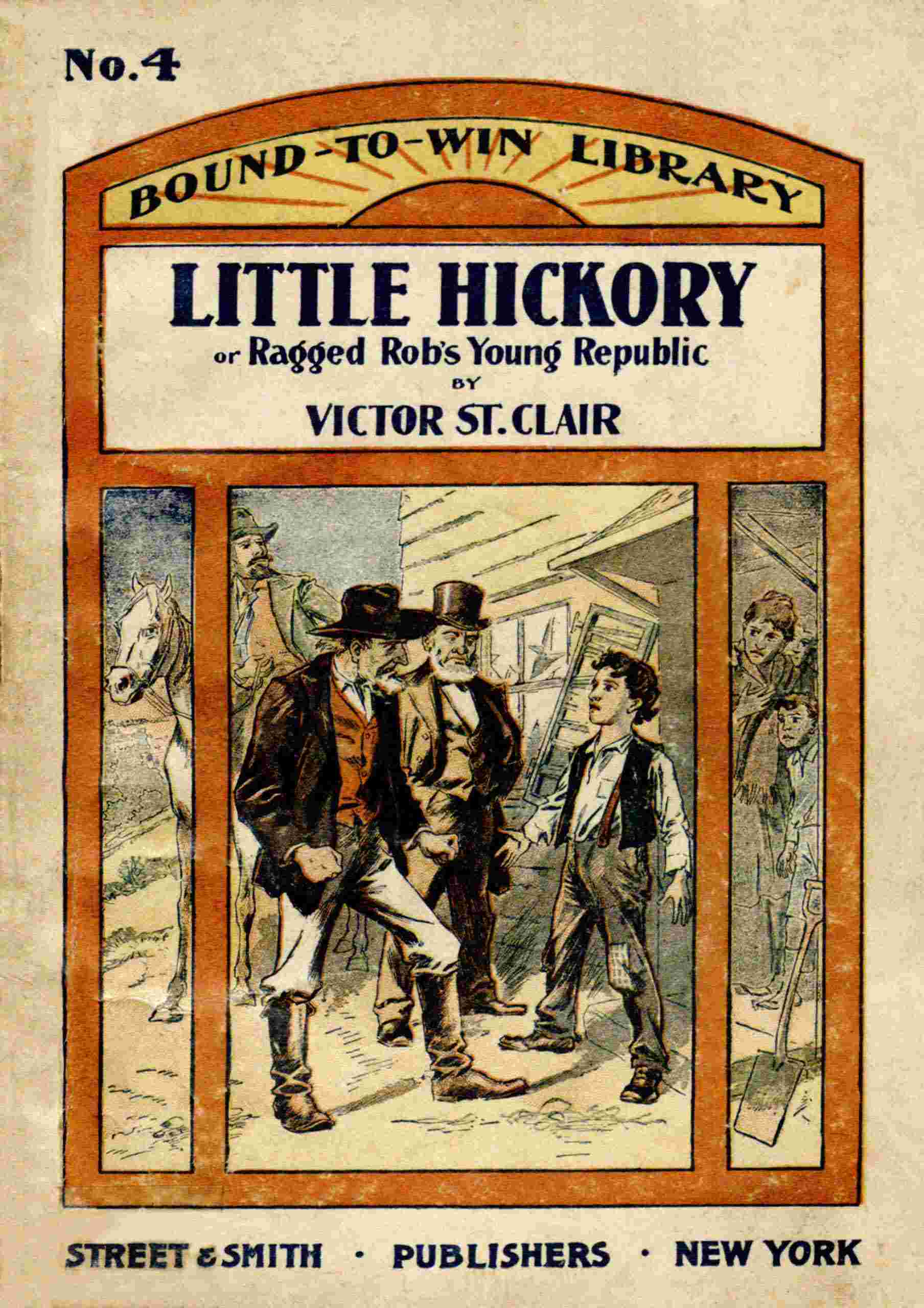 Little Hickory; or, Ragged Rob's young republic cover