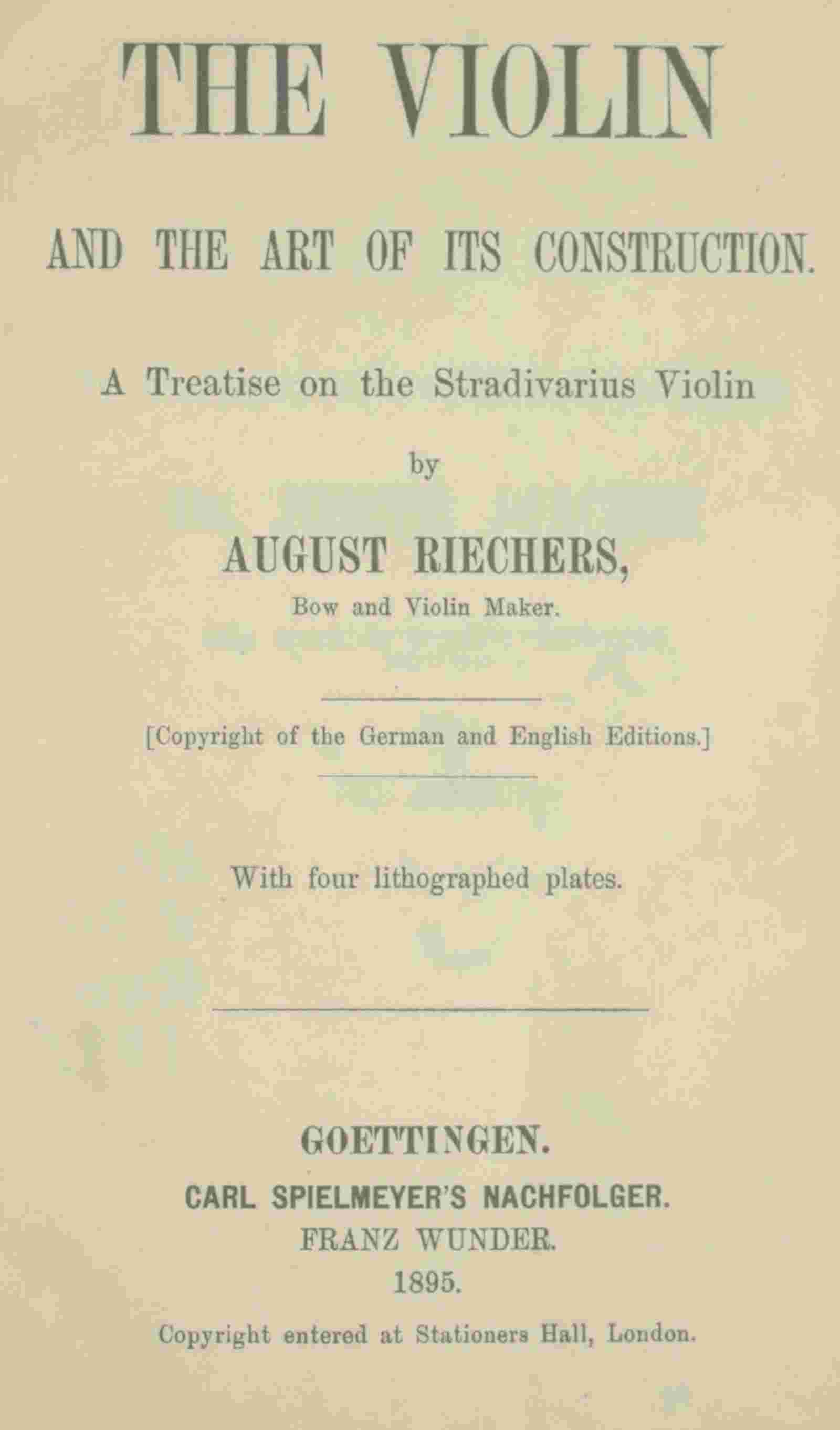 The violin and the art of its construction: a treatise on the Stradivarius violin cover