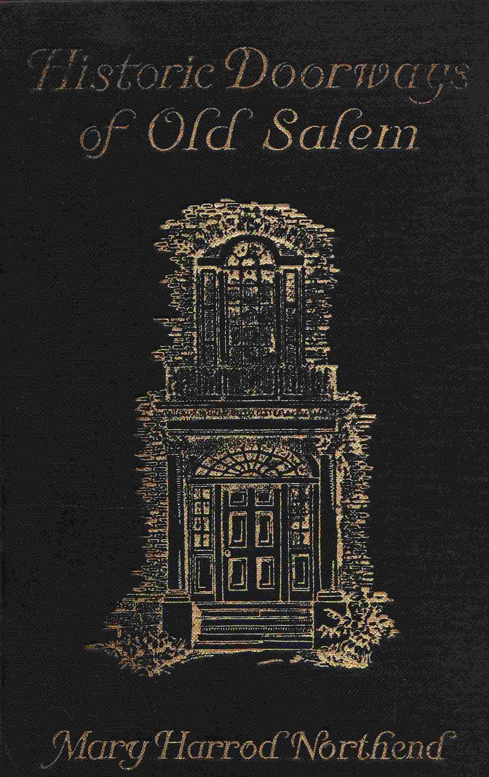 Historic doorways of Old Salem cover