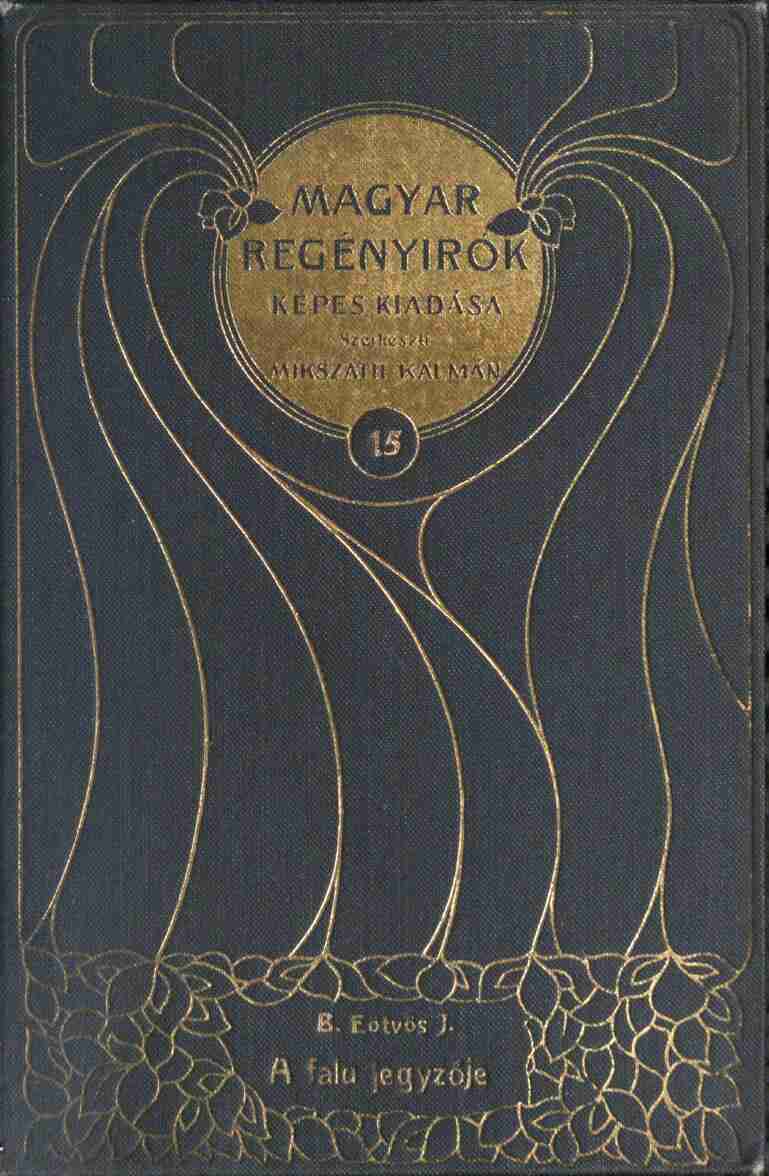 A falu jegyzője (1. kötet): Regény cover