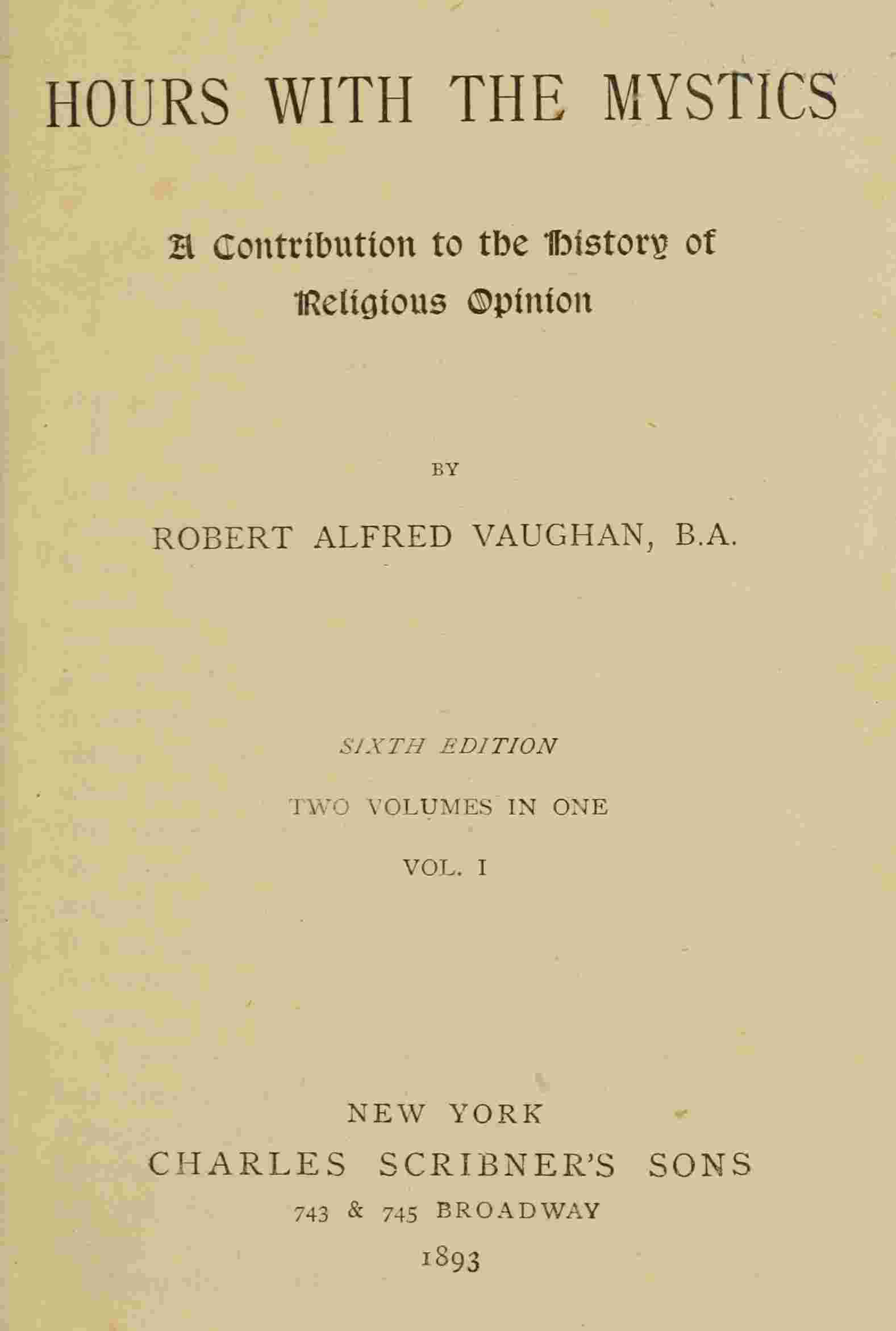 Hours with the Mystics: A Contribution to the History of Religious Opinion cover