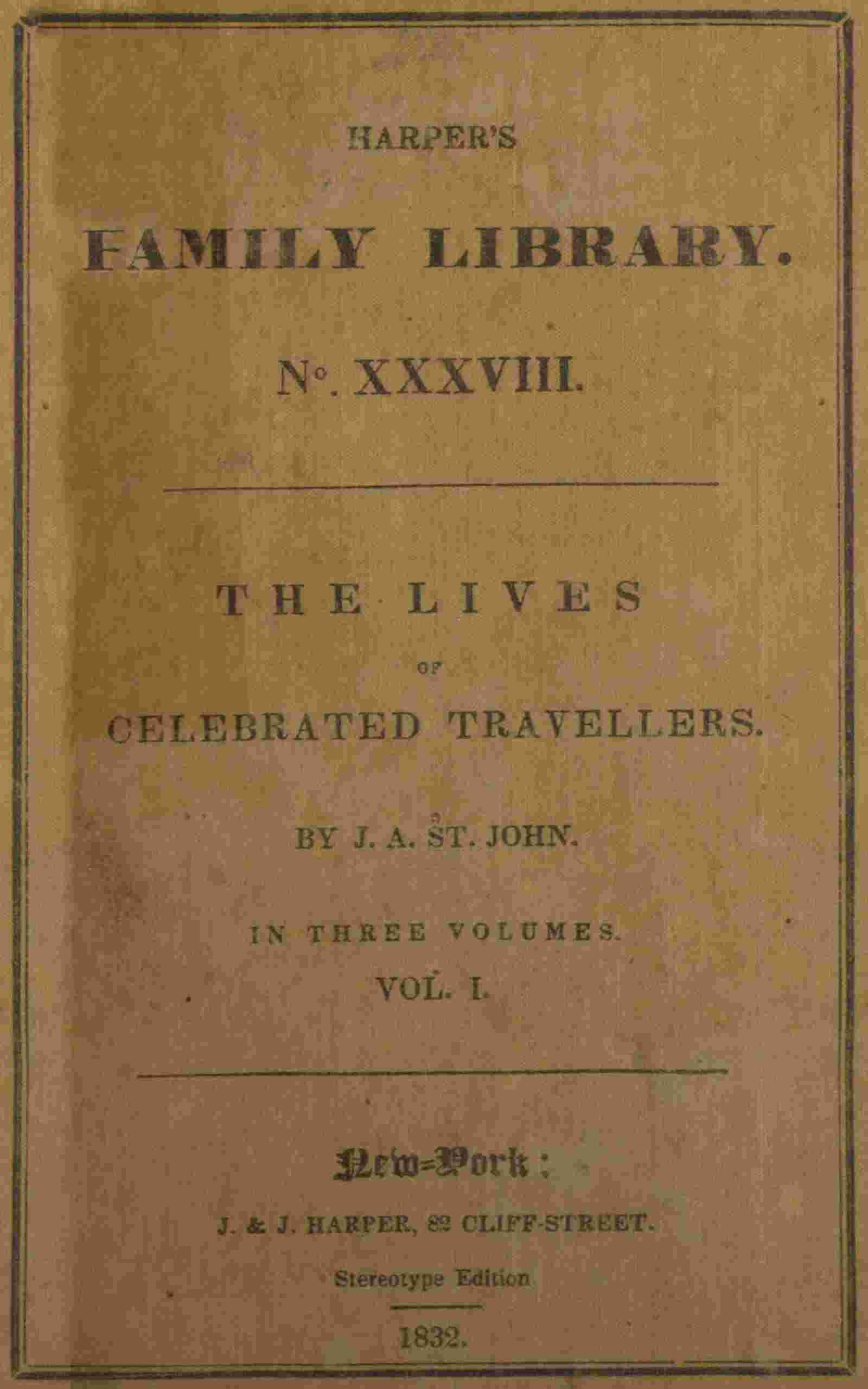 The lives of celebrated travellers, Vol. 1. (of 3) cover