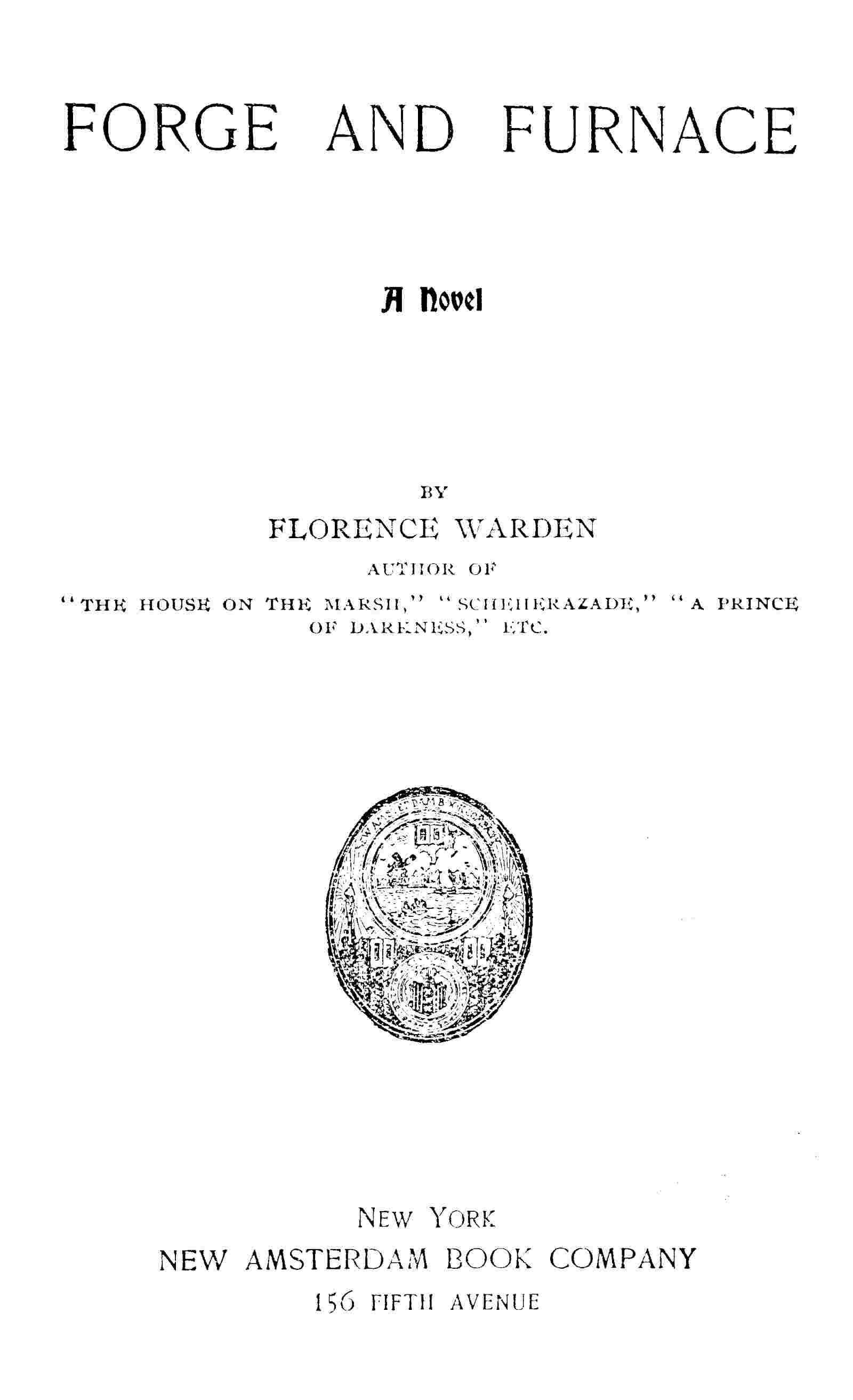Forge and furnace: A novel cover