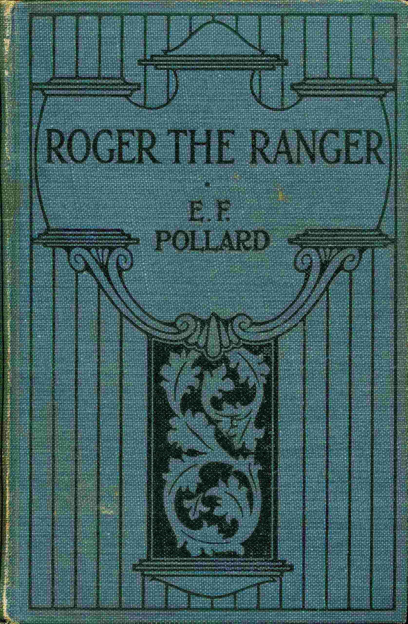 Roger the ranger: A story of border life among the Indians cover