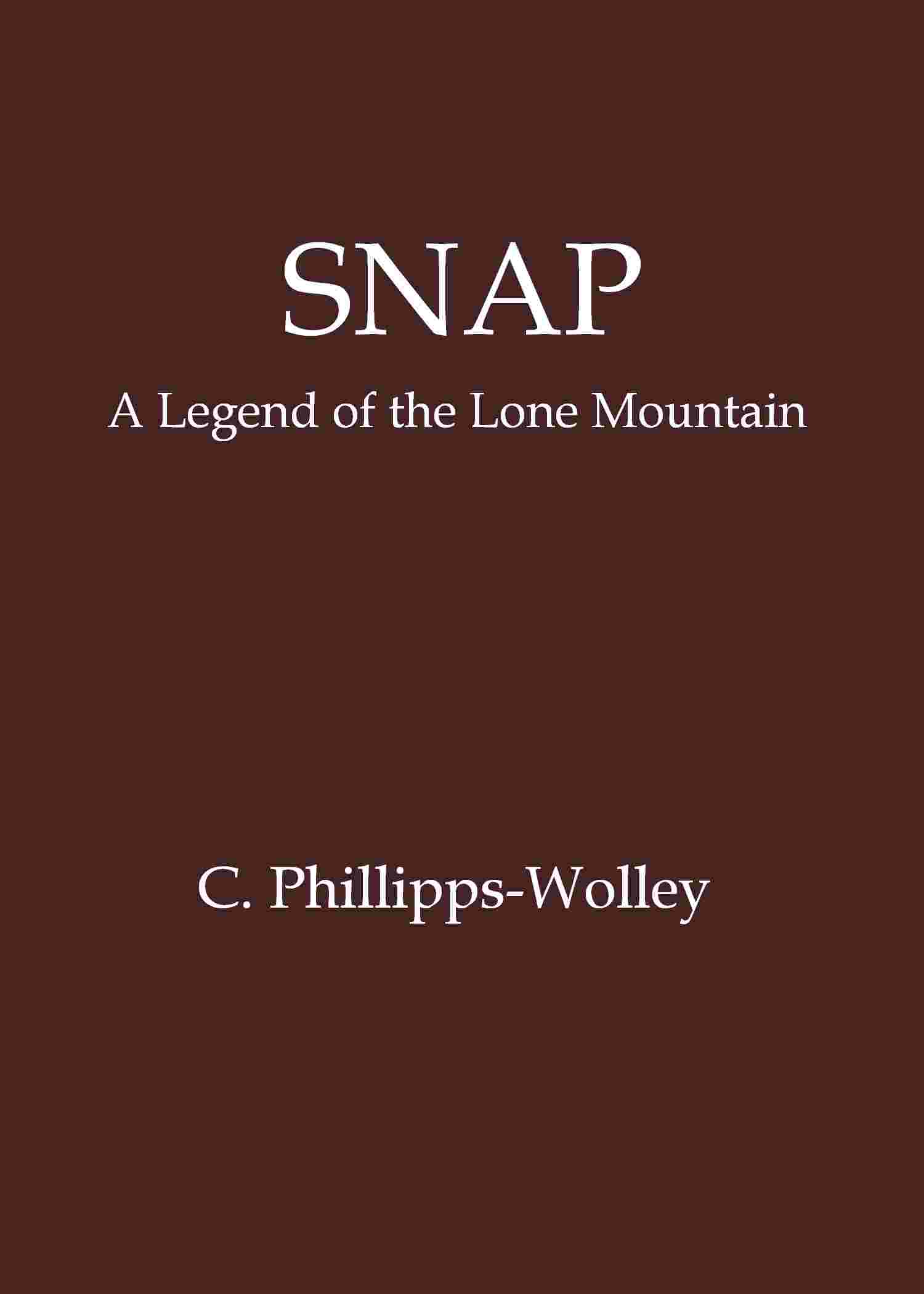 Snap: A legend of the Lone Mountain cover