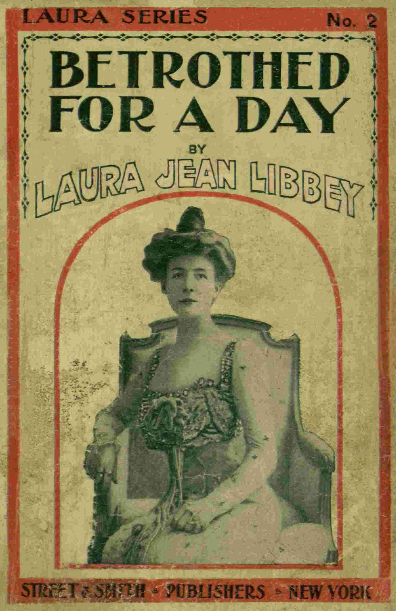 Betrothed for a day: Or, Queenie Trevalyn's love test cover