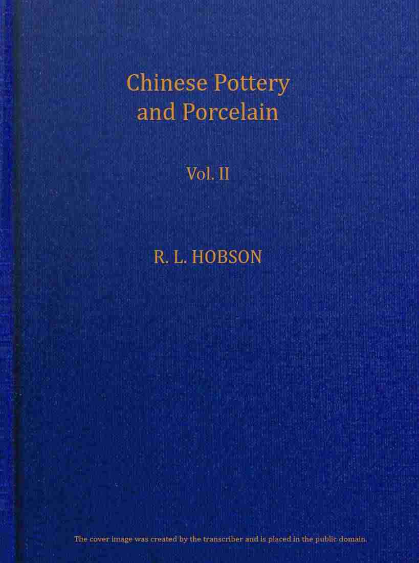 Chinese pottery and porcelain; vol. 2. Ming and Ch'ing Porcelain cover