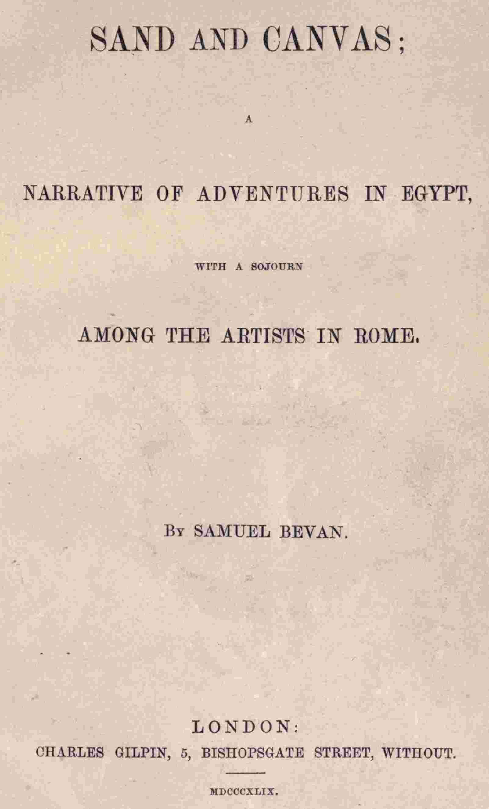 Sand and Canvas: Narrative of adventures in Egypt with a sojourn among the artists in Rome cover