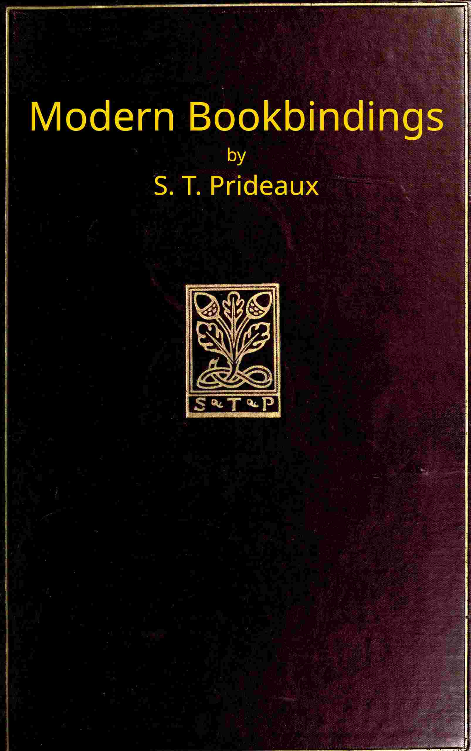 Modern bookbindings: Their design and decoration cover
