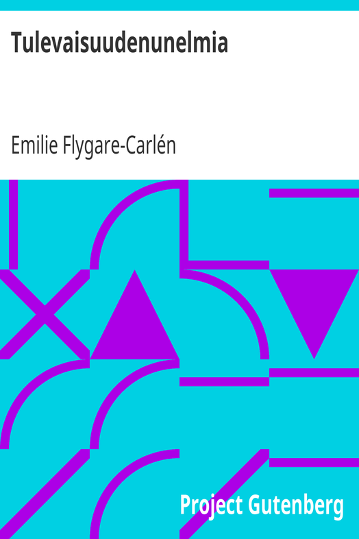 Tulevaisuudenunelmia cover
