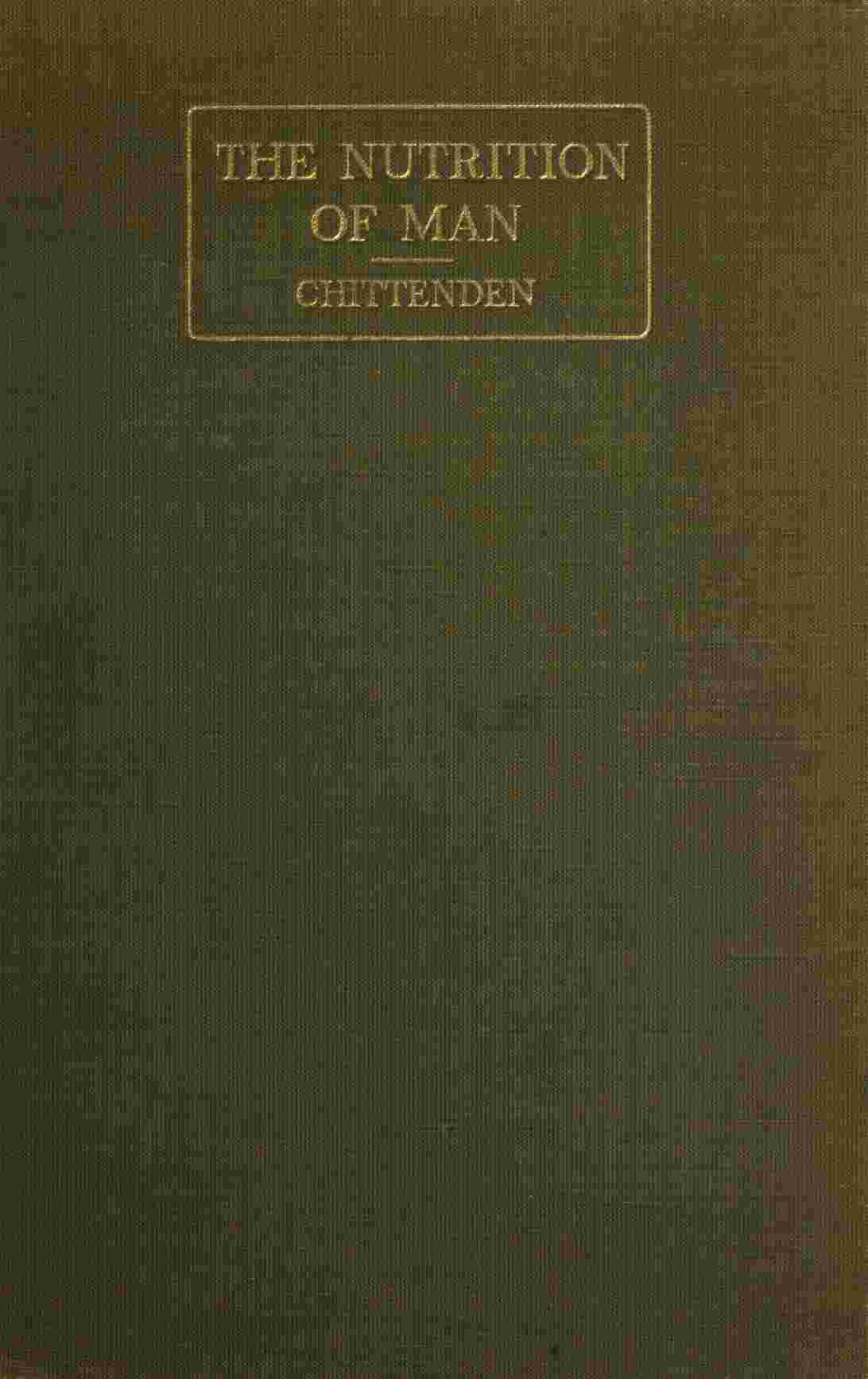 The nutrition of man cover