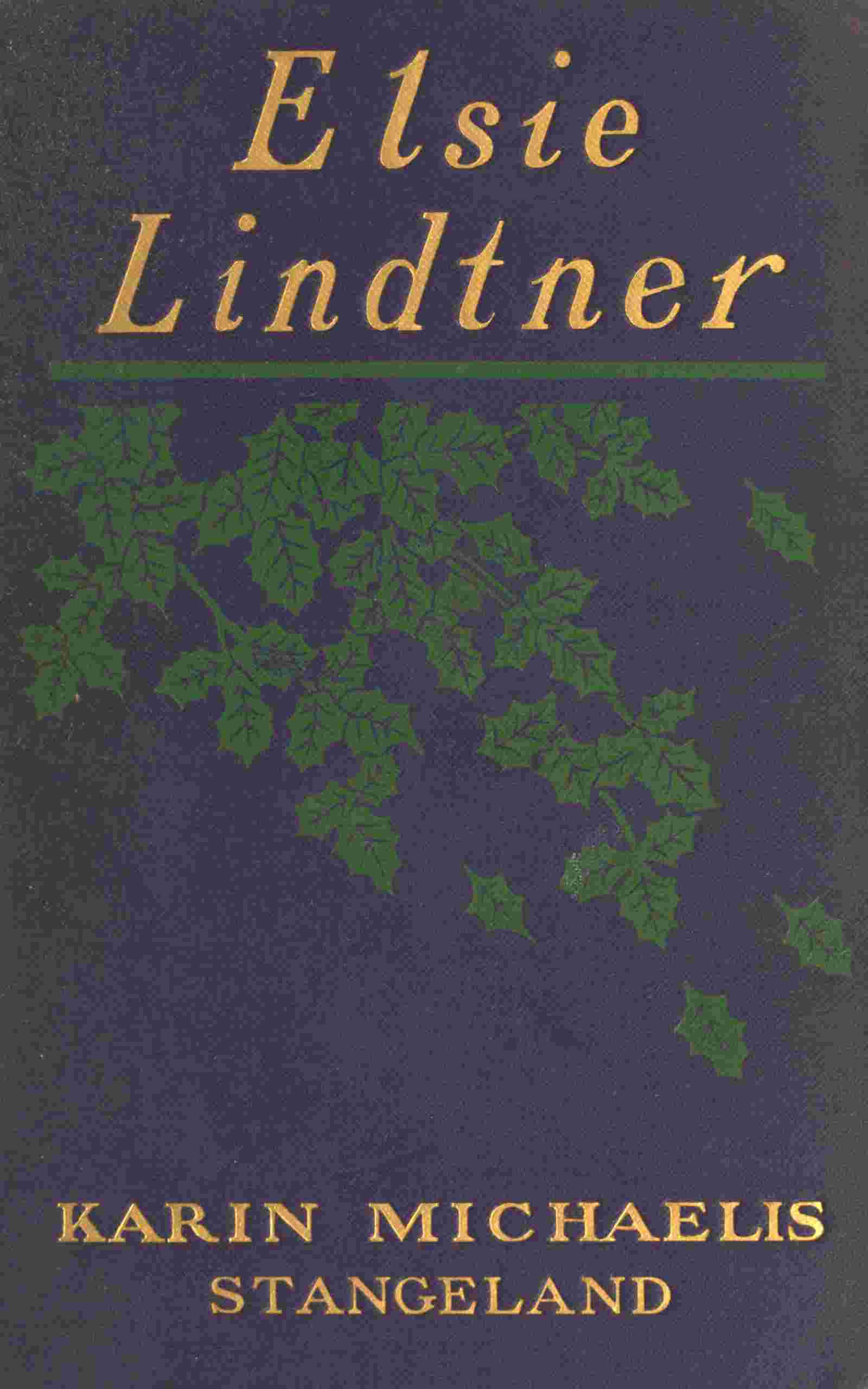 Elsie Lindtner / A sequel to "The Dangerous Age" cover