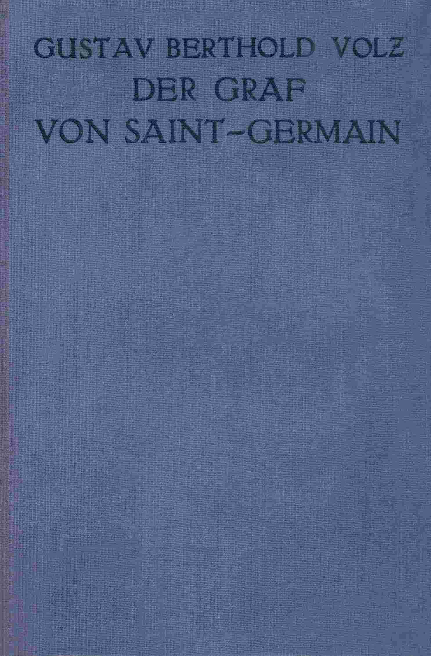 Der Graf von Saint-Germain: Das Leben eines Alchimisten cover