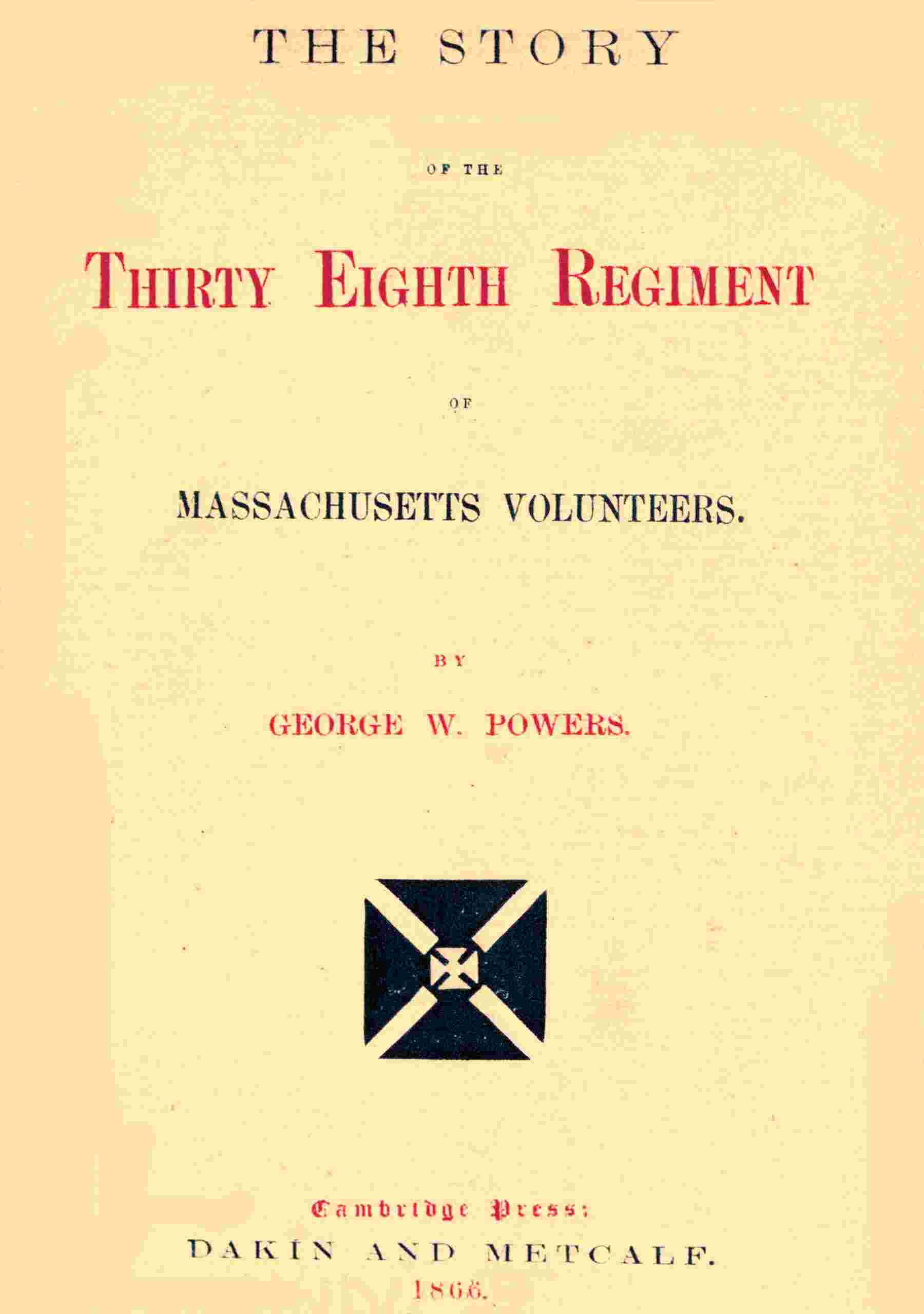 The story of the Thirty Eighth regiment of Massachusetts volunteers cover