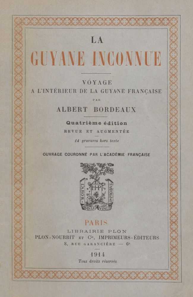 La Guyane inconnue: Voyage à l'intérieur de la Guyane française cover