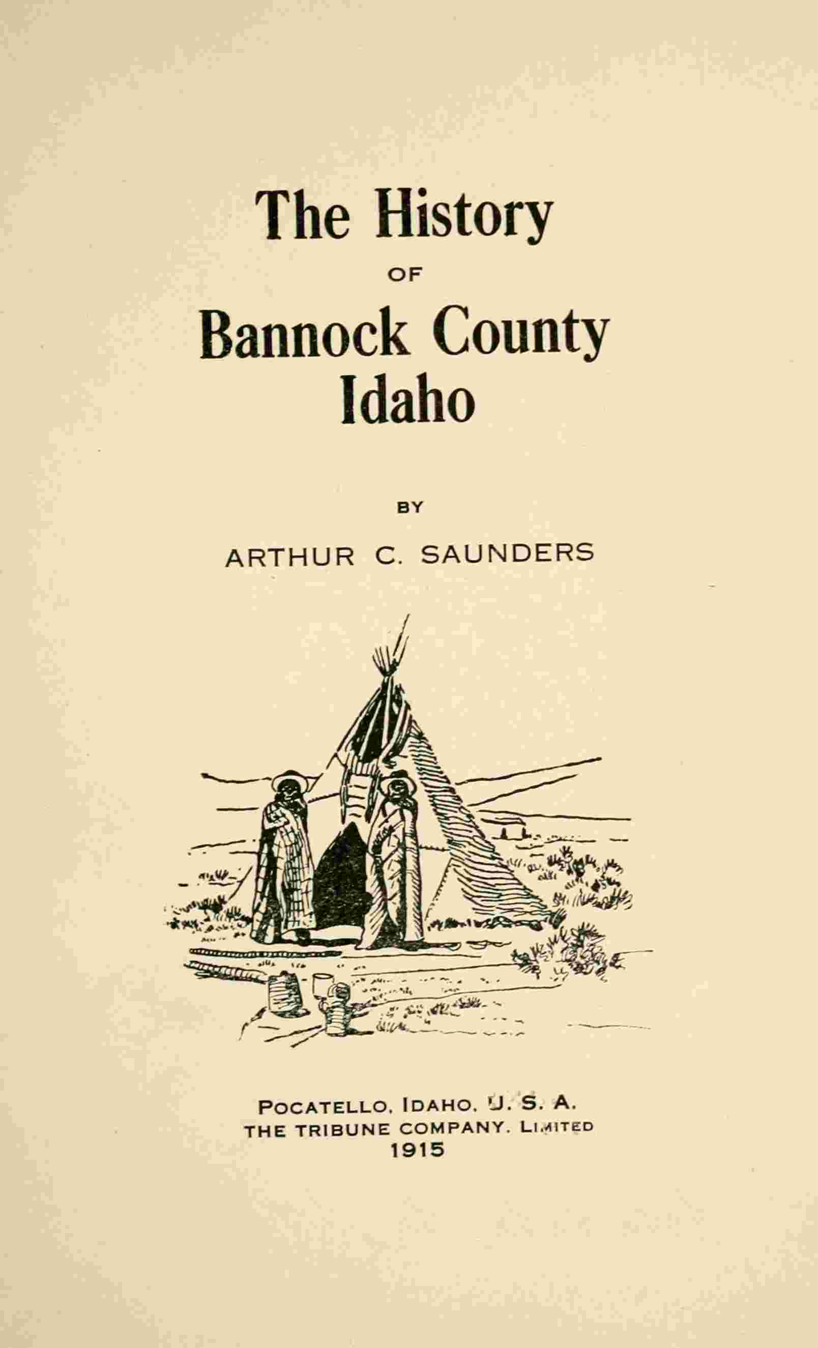 The history of Bannock County, Idaho cover