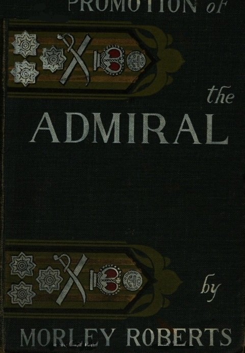 The promotion of the admiral, and other sea comedies cover