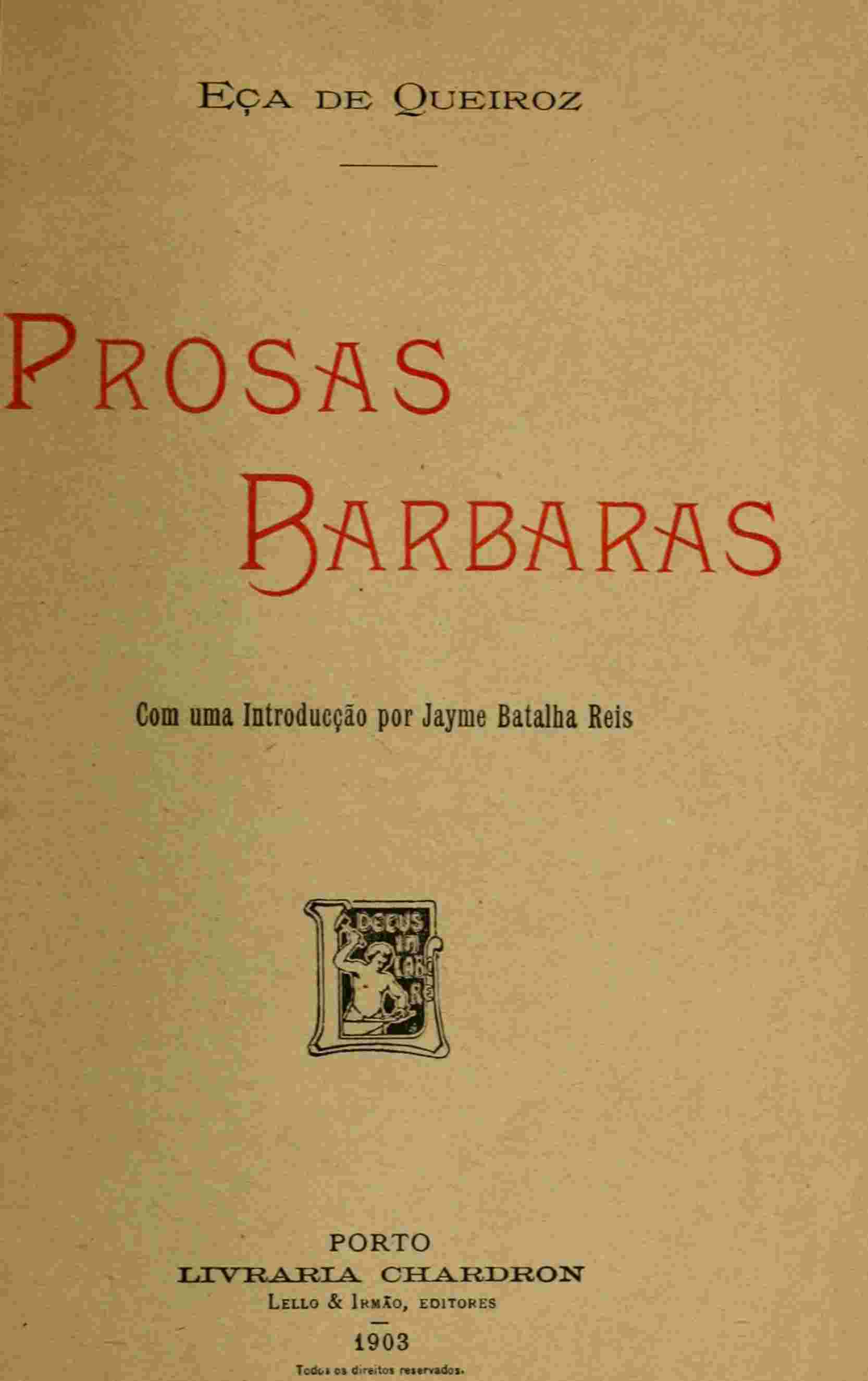 Prosas barbaras / com uma introducção por Jayme Batalha Reis. cover