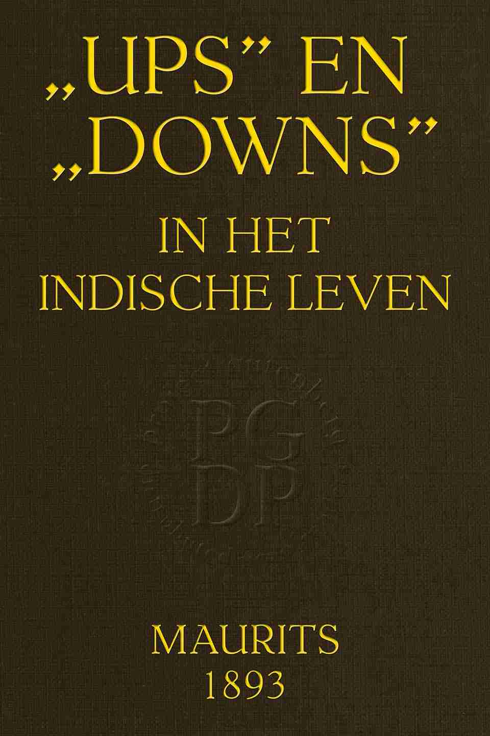 "Ups" en "downs" in het Indische leven cover