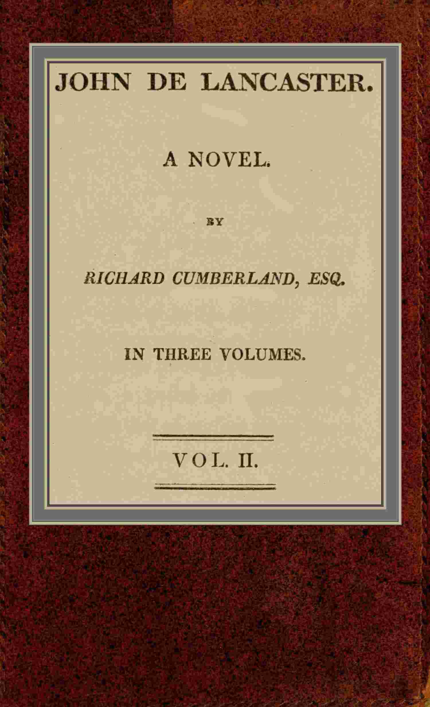 John de Lancaster: a novel; vol. II. cover